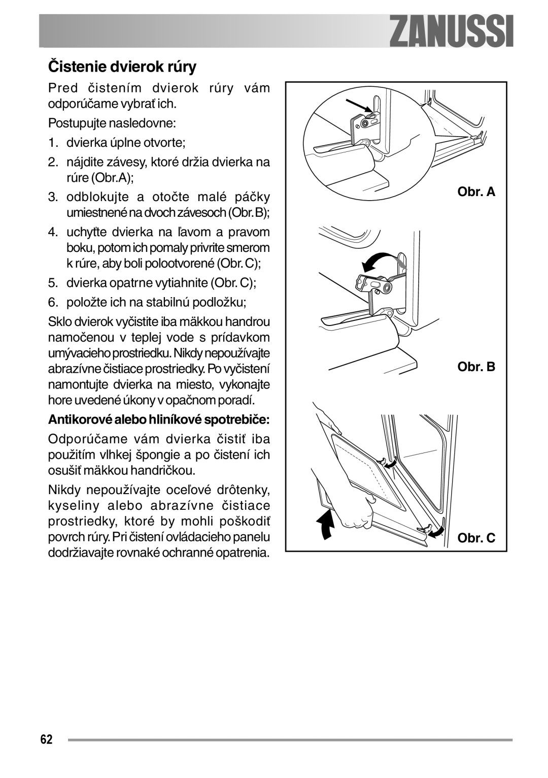 Zanussi ZOB 594 manual Čistenie dvierok rúry, Antikorové alebo hliníkové spotrebiče 