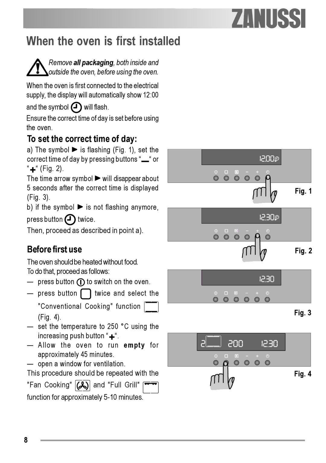 Zanussi ZOB 594 manual When the oven is first installed, To set the correct time of day, Before first use 