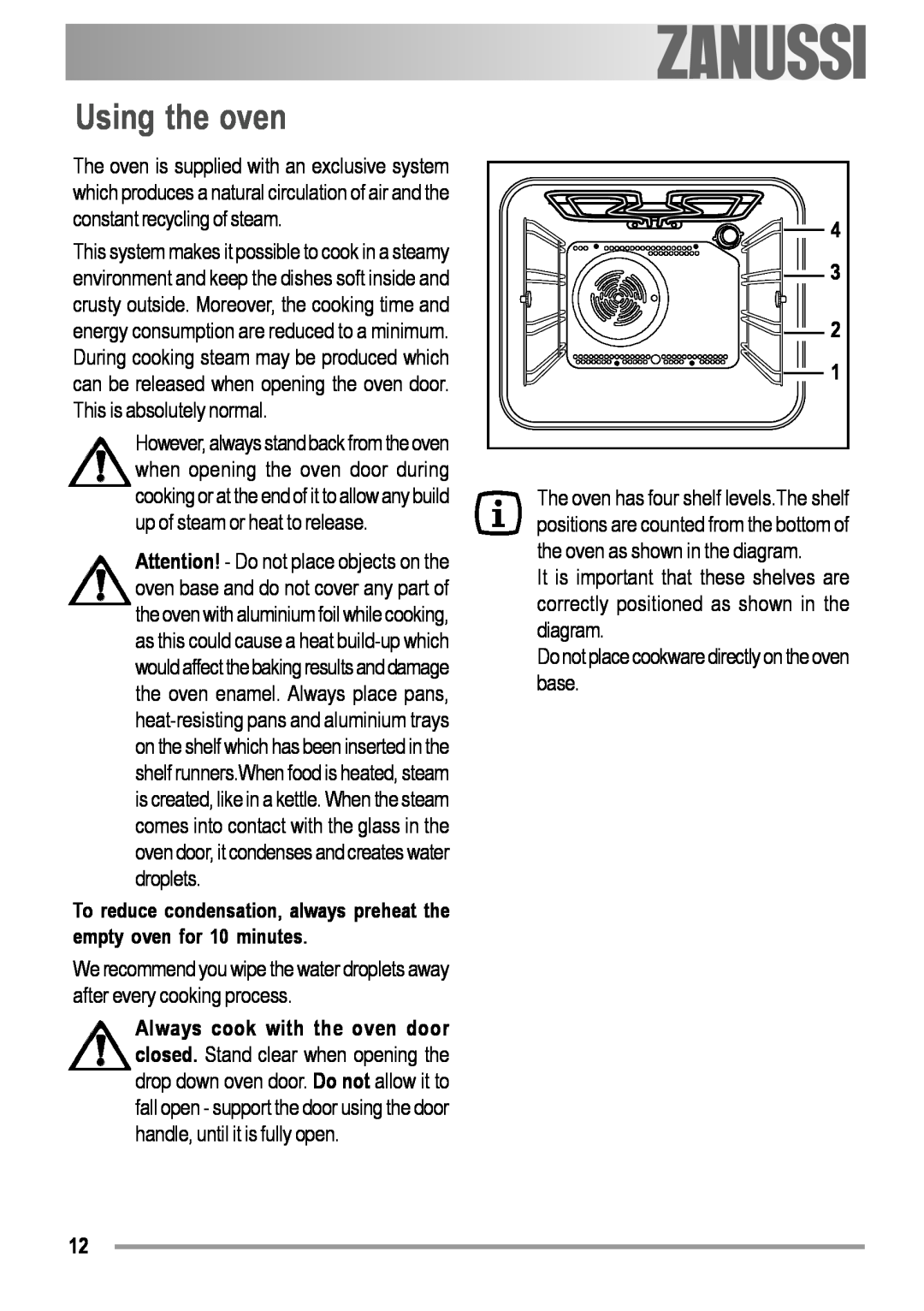 Zanussi ZOB 594 manual Using the oven, electrolux, Do not place cookware directly on the oven base 