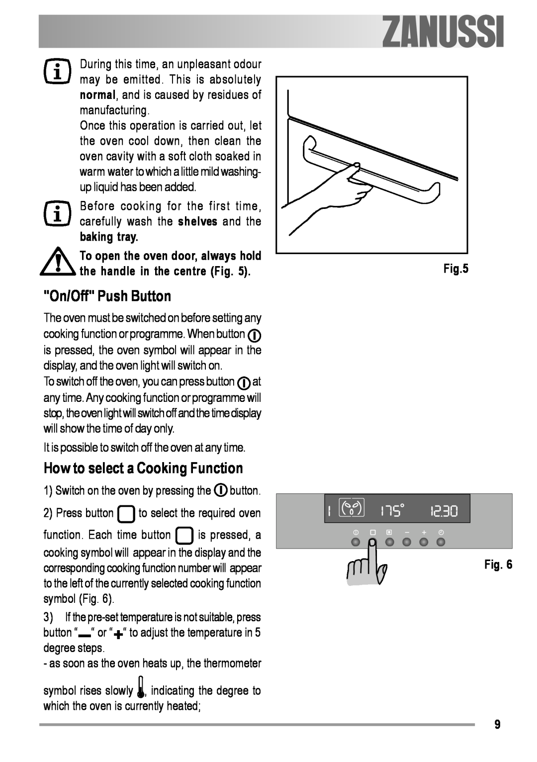 Zanussi ZOB 594 manual On/Off Push Button, How to select a Cooking Function 