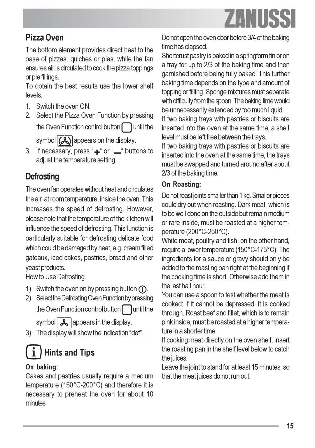Zanussi ZOB 691 manual Pizza Oven, Defrosting, Hints and Tips, On baking, On Roasting 