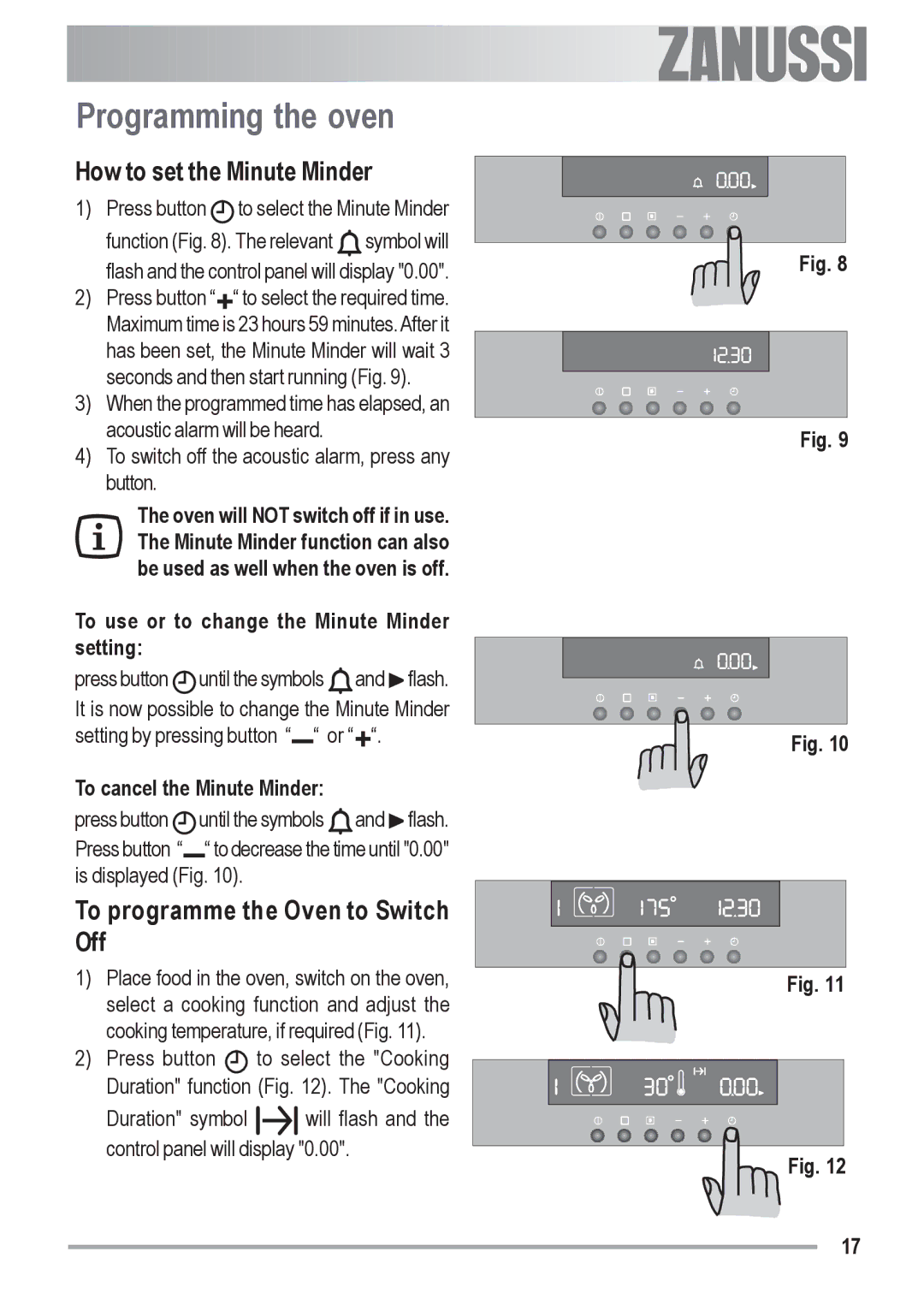 Zanussi ZOB 691 manual Programming the oven, How to set the Minute Minder, To programme the Oven to Switch Off 