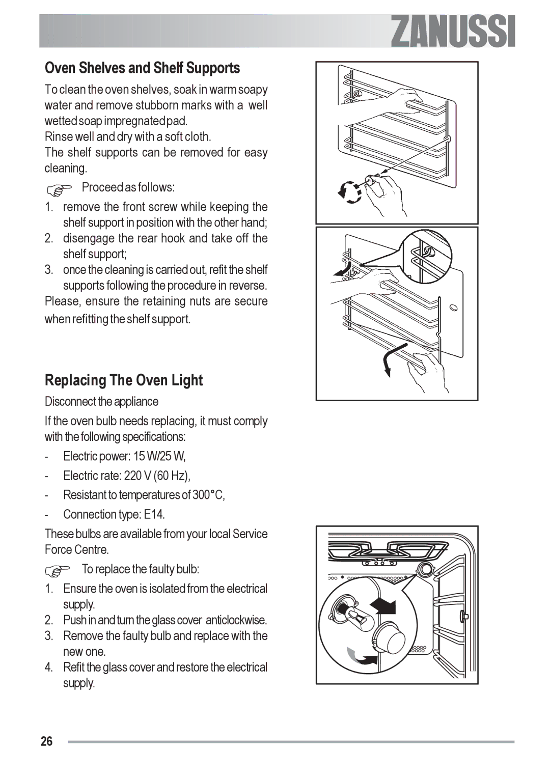 Zanussi ZOB 691 manual Oven Shelves and Shelf Supports, Replacing The Oven Light 