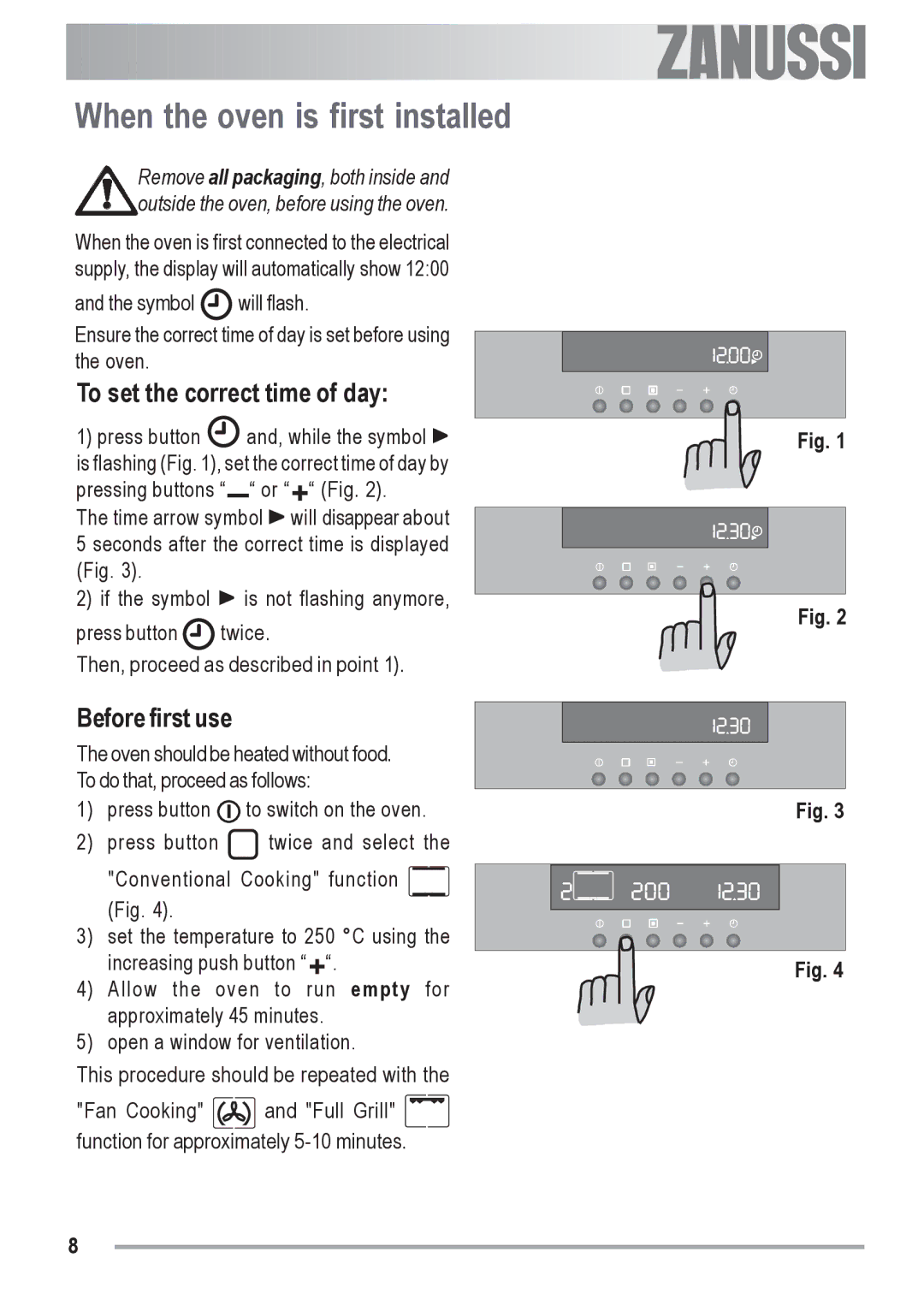 Zanussi ZOB 691 manual When the oven is first installed, To set the correct time of day, Before first use 