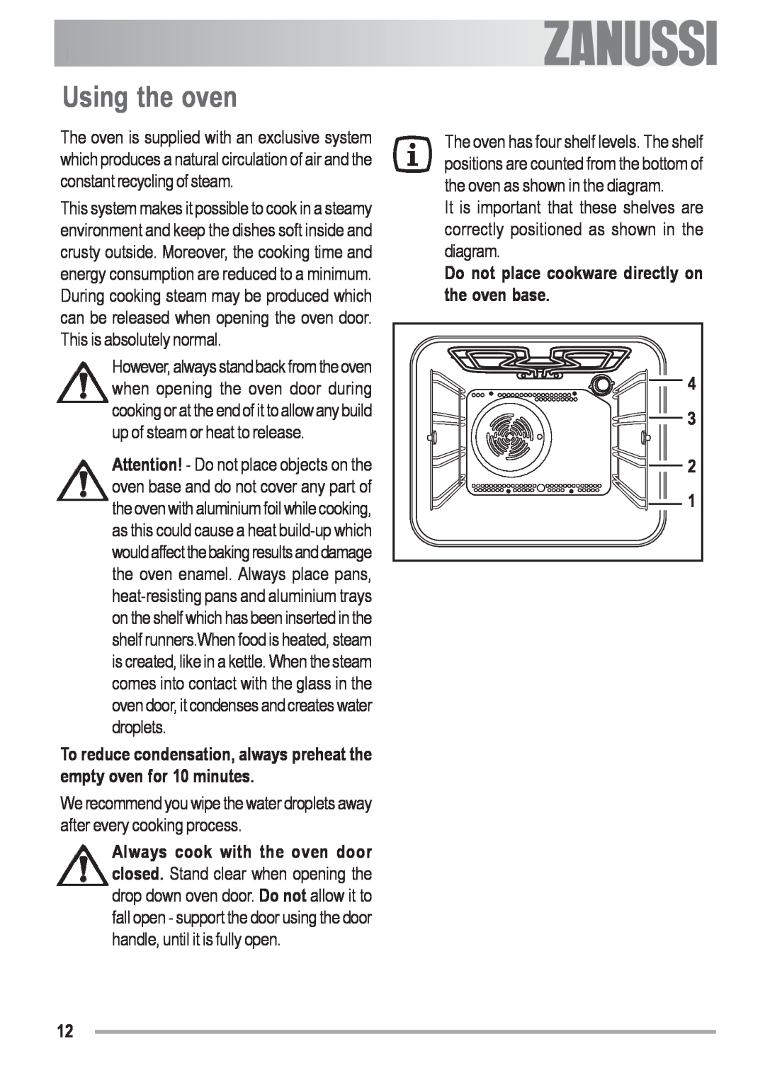 Zanussi ZOB 691 manual Using the oven, electrolux, Do not place cookware directly on the oven base 