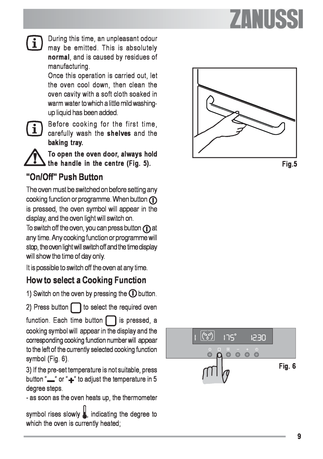 Zanussi ZOB 691 On/Off Push Button, How to select a Cooking Function, It is possible to switch off the oven at any time 