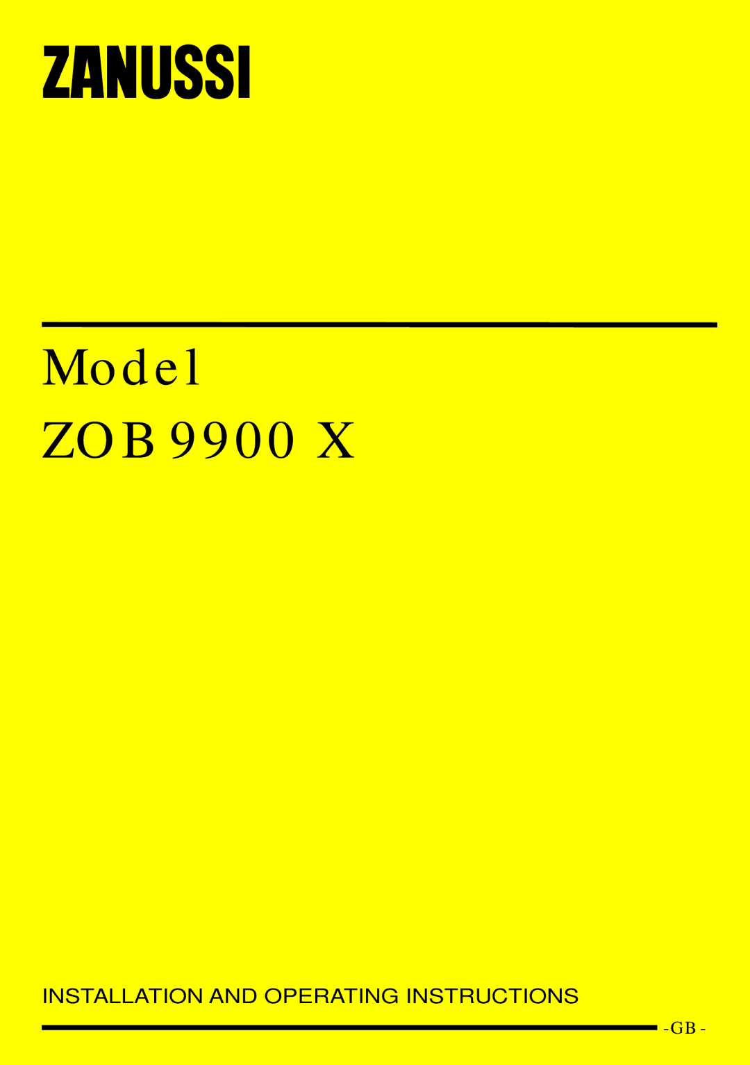 Zanussi ZOB 9900 X manual Model ZOB 9900 