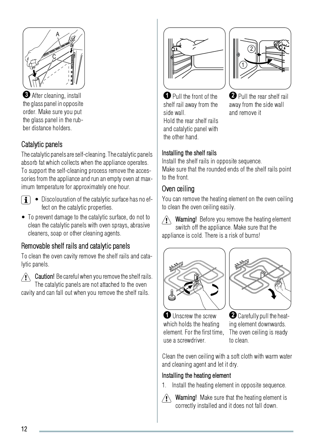 Zanussi ZOB555XL Catalytic panels, Oven ceiling, Appliance is cold. There is a risk of burns, Use a screwdriver To clean 