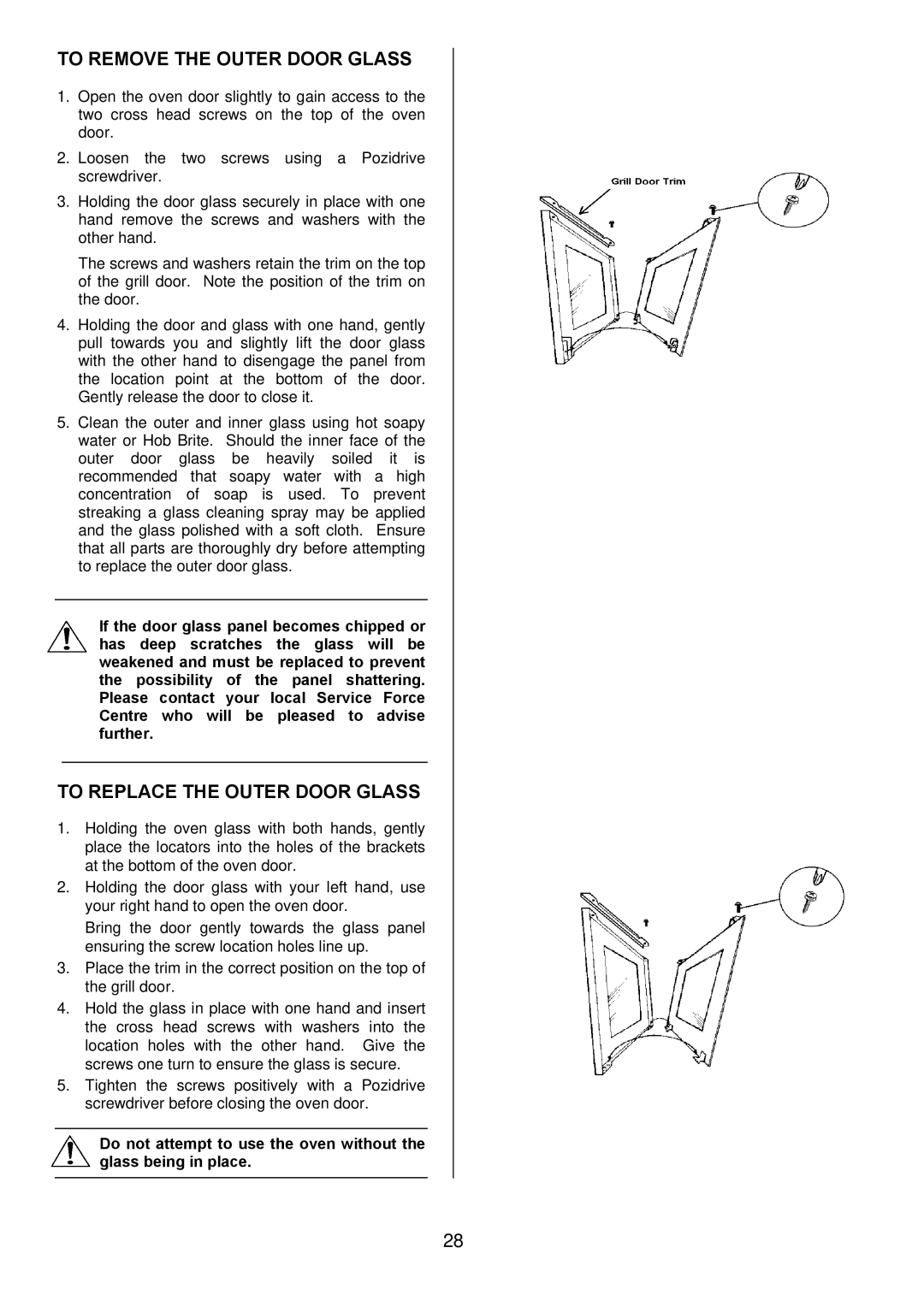 Zanussi ZOD 890 manual To Remove the Outer Door Glass, To Replace the Outer Door Glass 