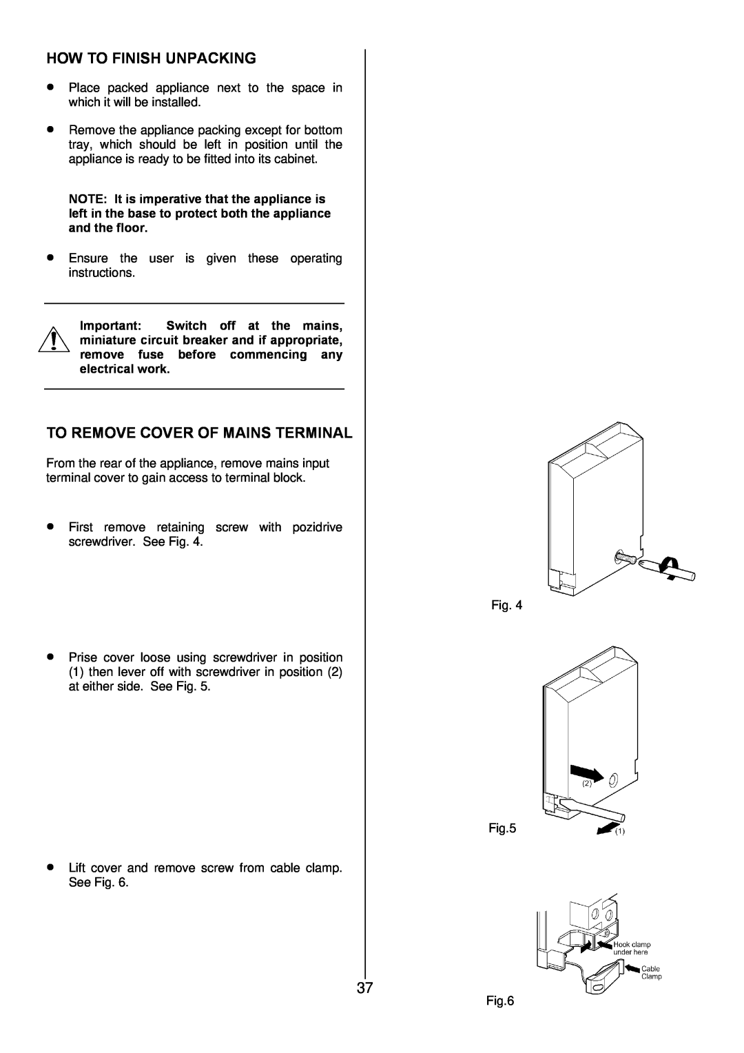 Zanussi ZOD 890 manual How To Finish Unpacking, To Remove Cover Of Mains Terminal 