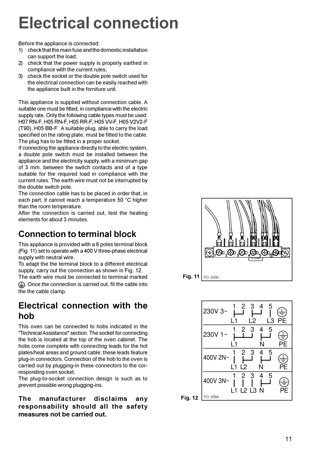 Zanussi ZOU 661, ZOU 342, ZOU 652 manual Connection to terminal block, Electrical connection with the hob 