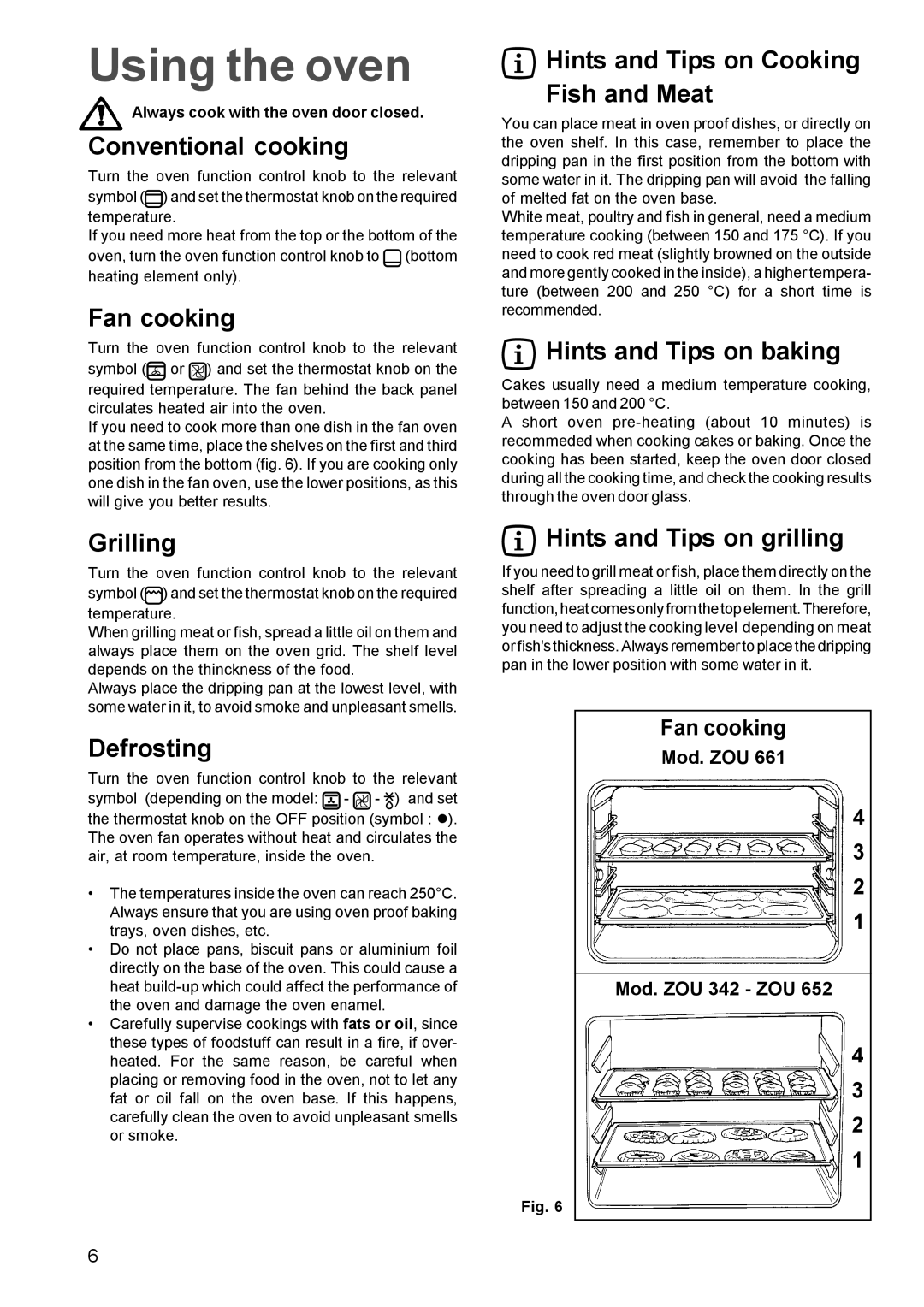 Zanussi ZOU 342, ZOU 652, ZOU 661 manual Using the oven 