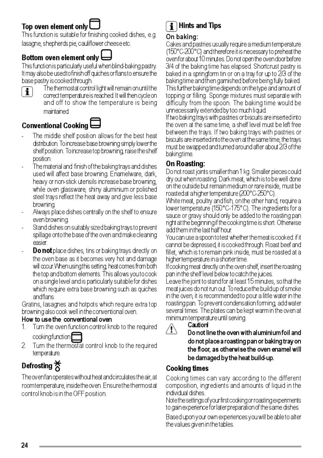 Zanussi ZOU 363 user manual Top oven element only, Bottom oven element only, Conventional Cooking, Defrosting, On Roasting 