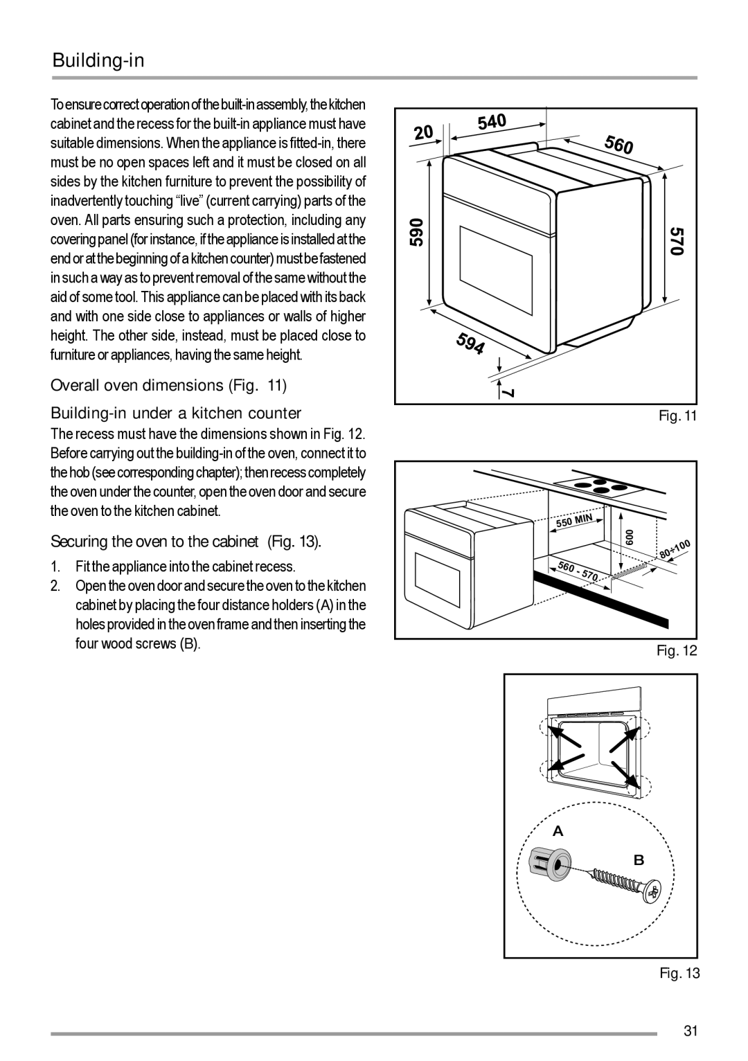 Zanussi ZOU 363 Overall oven dimensions Building-in under a kitchen counter, Securing the oven to the cabinet Fig 