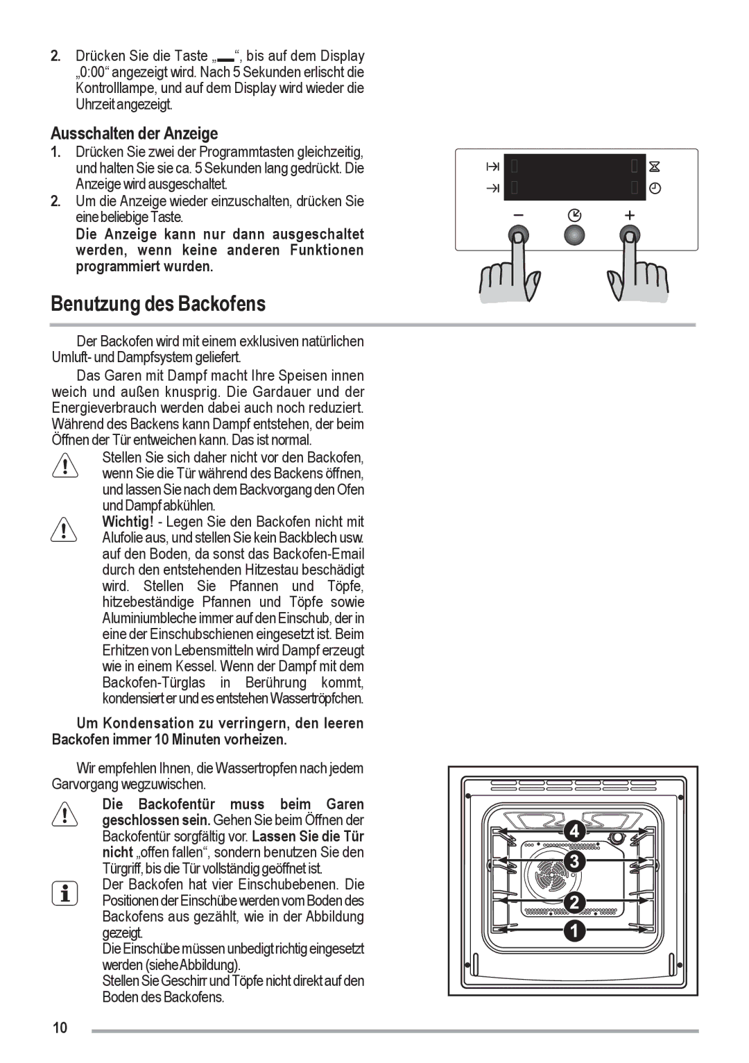 Zanussi ZOU 461 manual Benutzung des Backofens, Ausschalten der Anzeige, Und Dampf abkühlen 