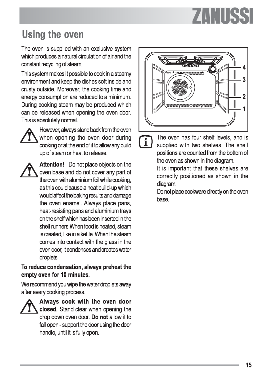 Zanussi ZOU 481 manual Using the oven, Do not place cookware directly on the oven base, electrolux 
