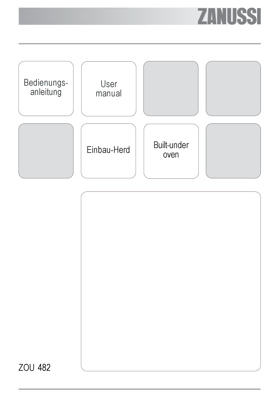 Zanussi ZOU 482 user manual Bedienungs- User Anleitung manual 