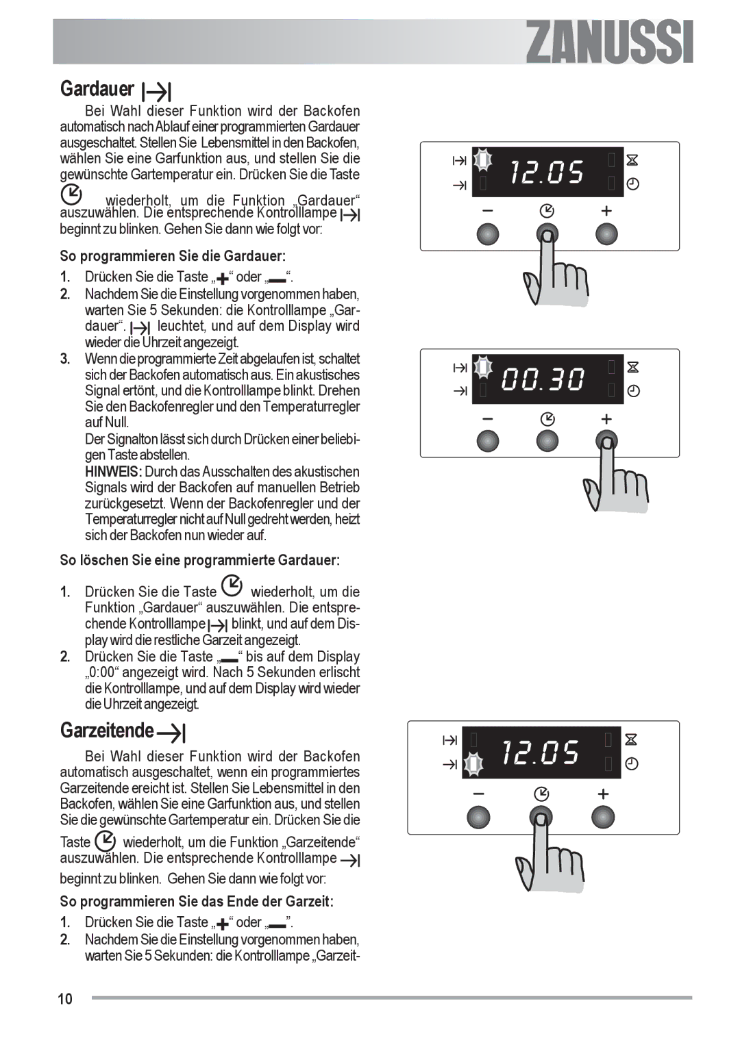 Zanussi ZOU 482 user manual Garzeitende, So programmieren Sie die Gardauer, So löschen Sie eine programmierte Gardauer 