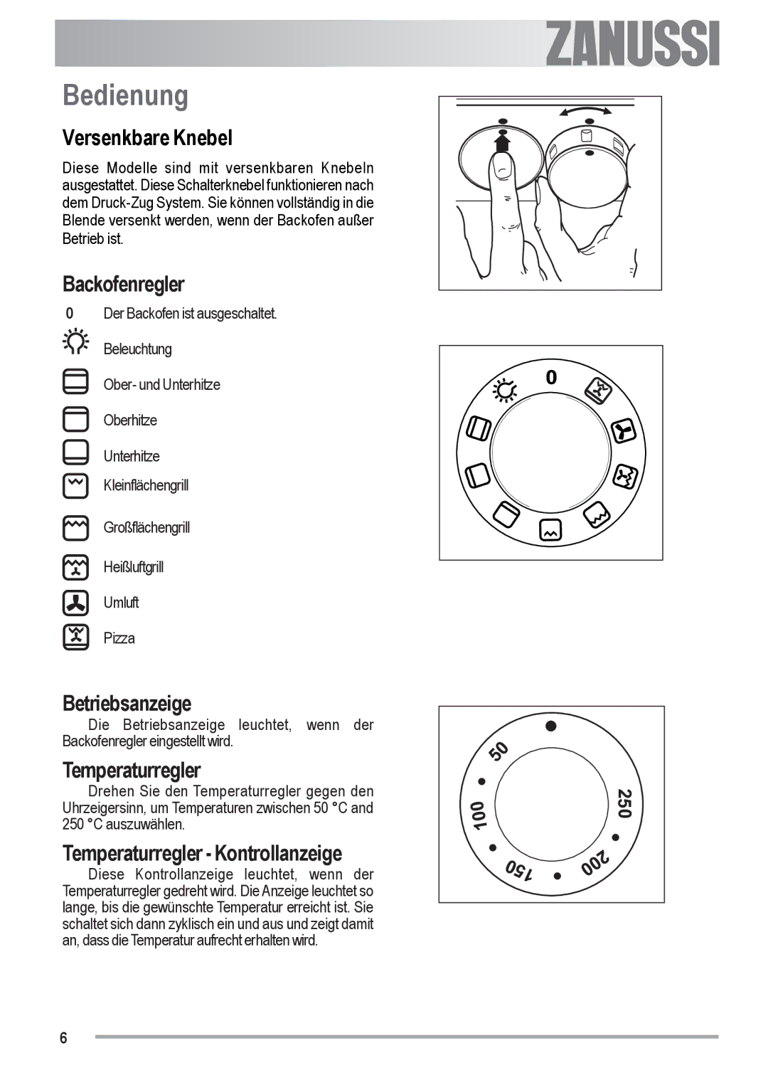 Zanussi ZOU 482 user manual Bedienung, Backofenregler, Betriebsanzeige, Temperaturregler Kontrollanzeige 