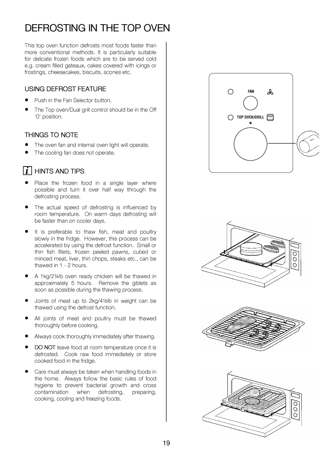 Zanussi ZOU 575 manual WayscofodkCookthughlyimo roomimmediatelyfterthawing, Defrosting in the TOP Oven 