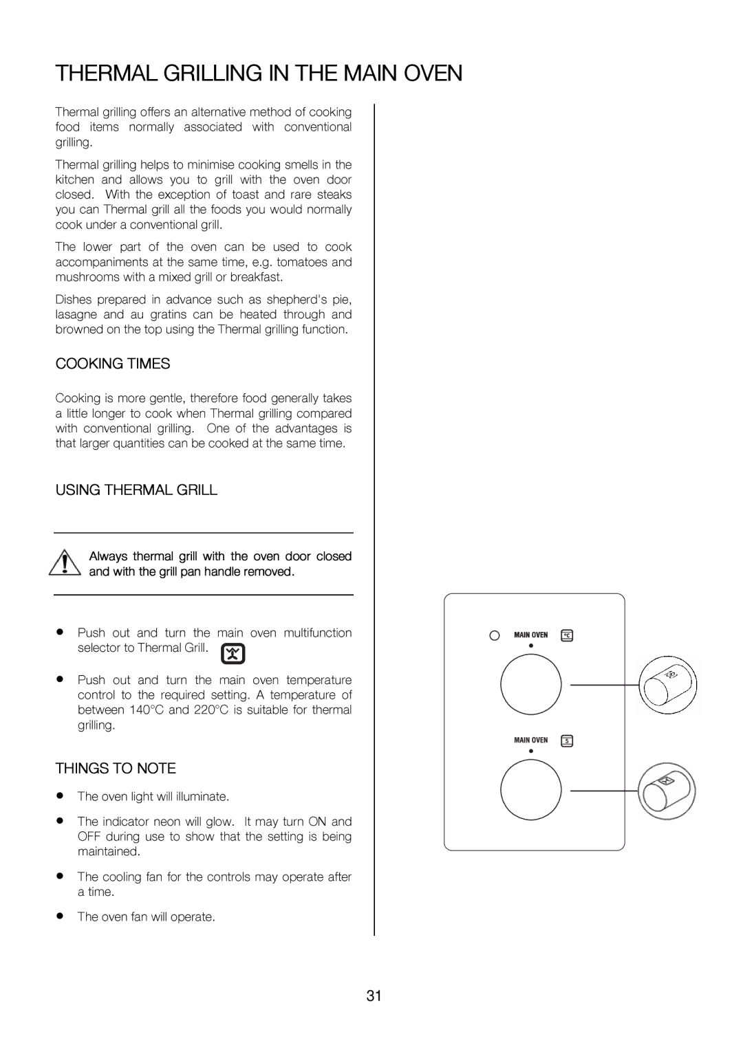 Zanussi ZOU 575 manual Thermal Grilling in the Main Oven, Thetimecoolingfan, Fanwill 