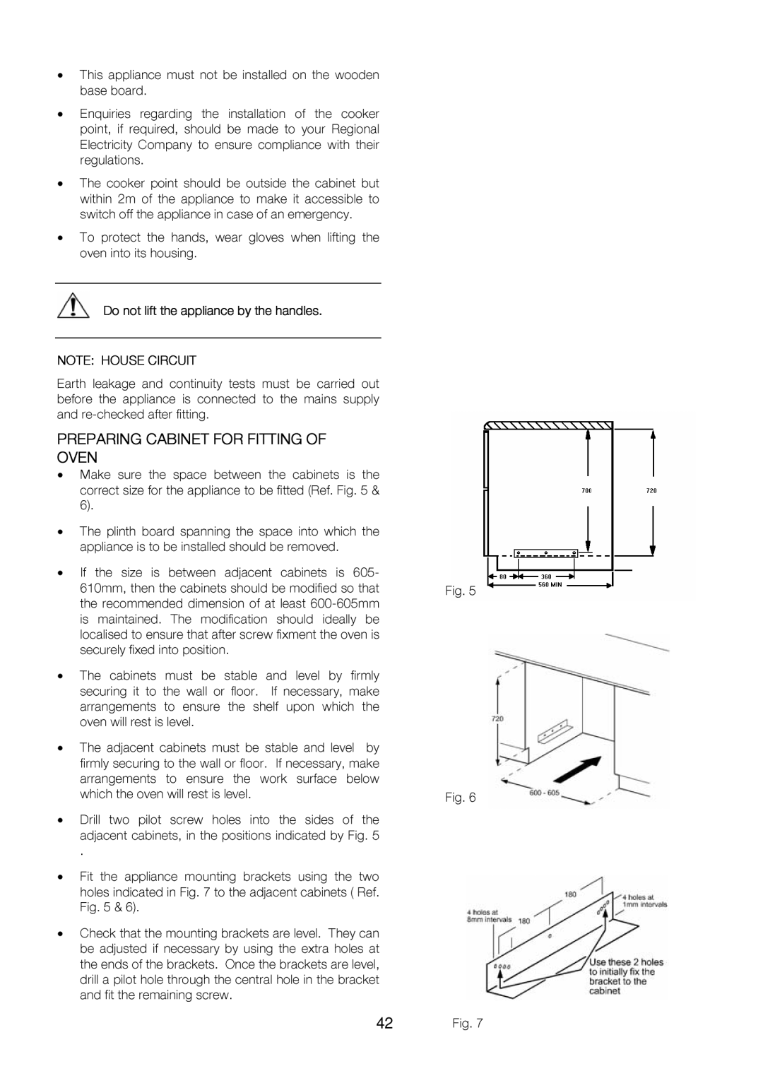 Zanussi ZOU 575 manual Hands,wear whenliftingthe, BaseThisapplianceboard.mutshouldnotbeinstalledonthewooden 