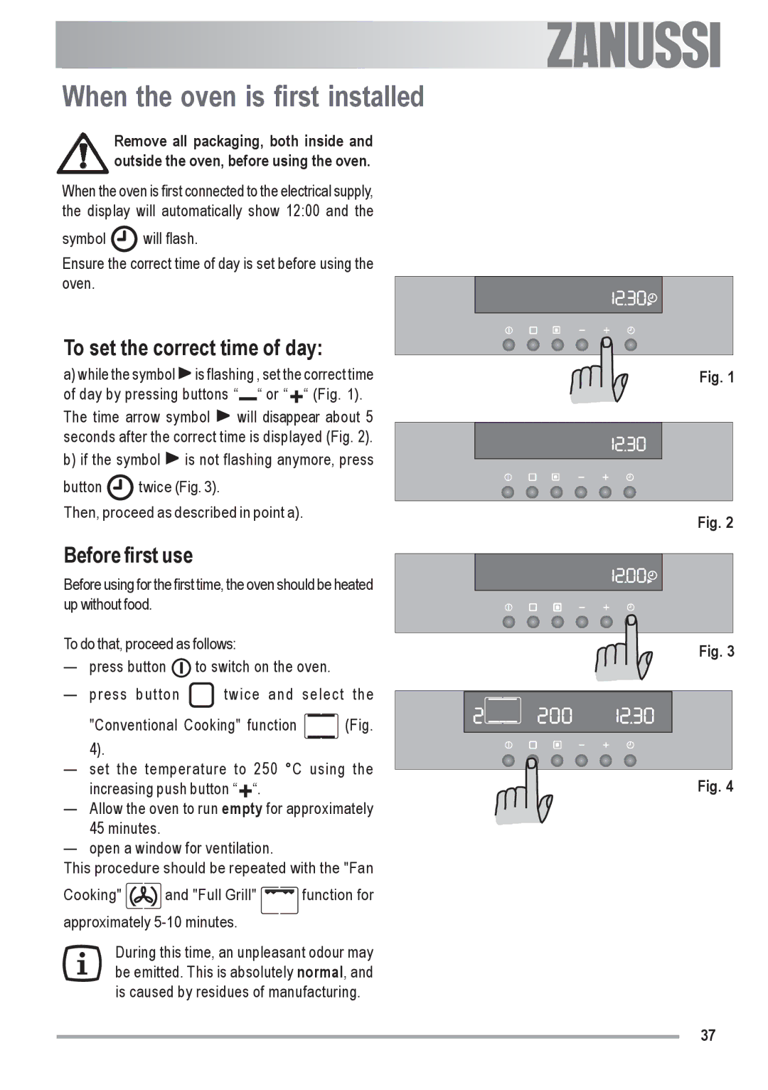 Zanussi ZOU 592 user manual When the oven is first installed, To set the correct time of day, Before first use 