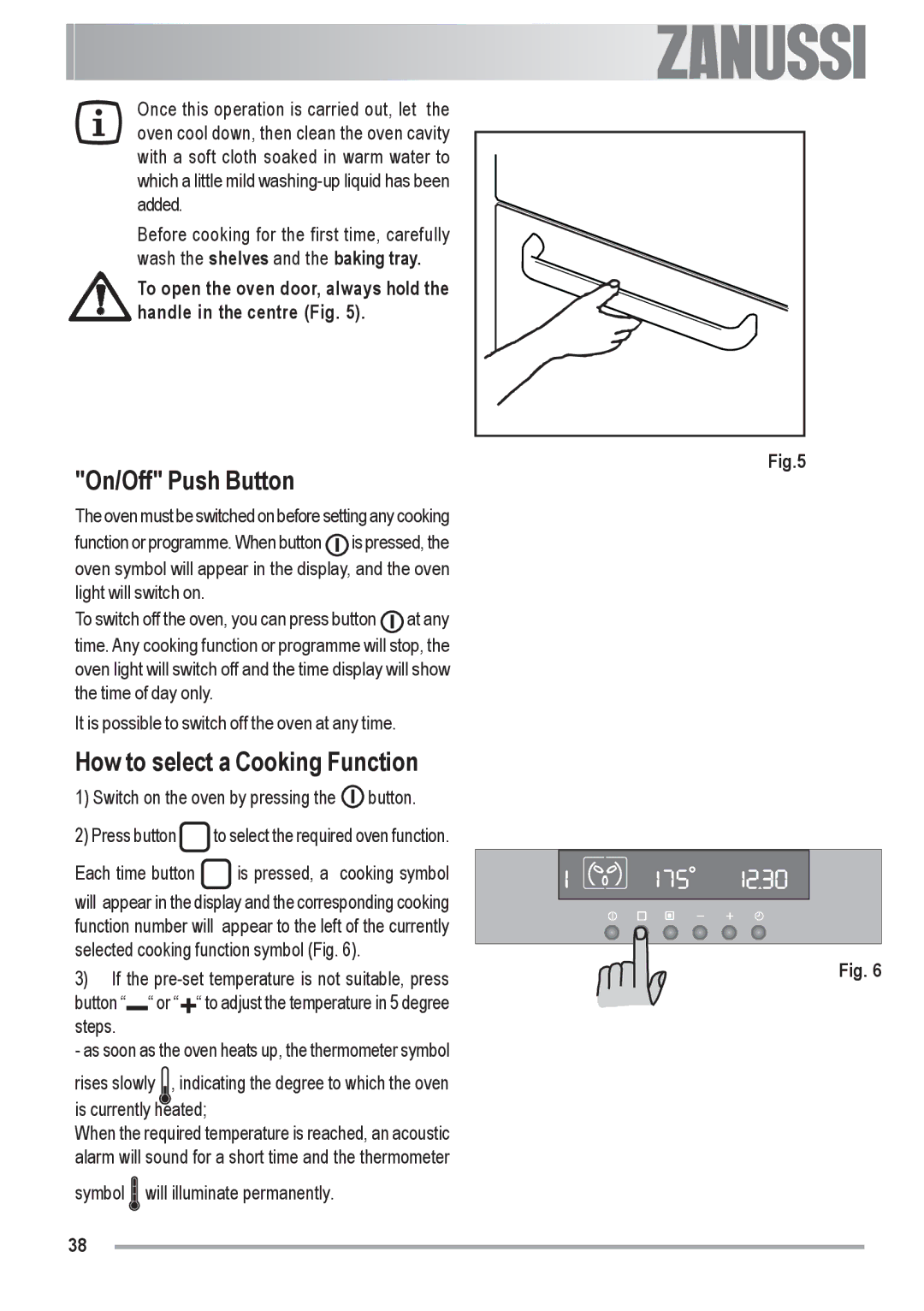 Zanussi ZOU 592 user manual On/Off Push Button, How to select a Cooking Function 