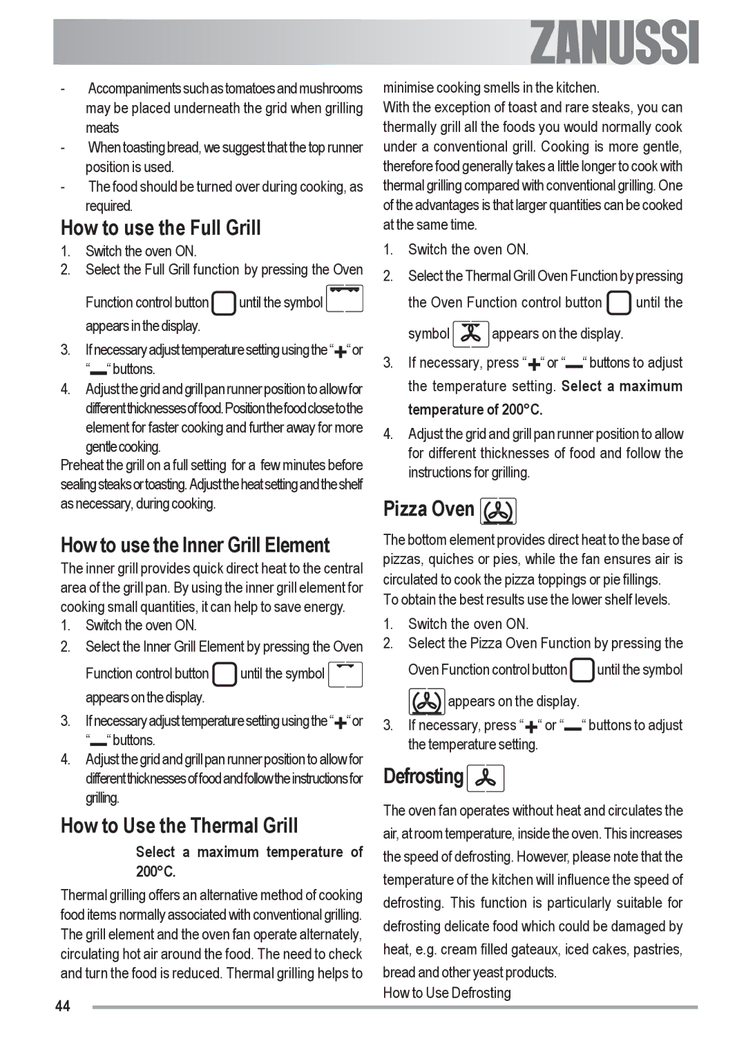 Zanussi ZOU 592 How to use the Full Grill, How to use the Inner Grill Element, How to Use the Thermal Grill, Pizza Oven 