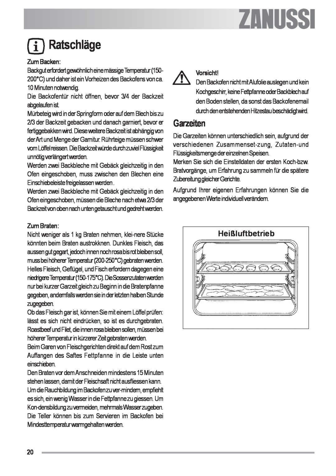 Zanussi ZOU 592 user manual Ratschläge, Garzeiten, Heißluftbetrieb, ZumBacken, Zum Braten, Vorsicht, Electrolux 