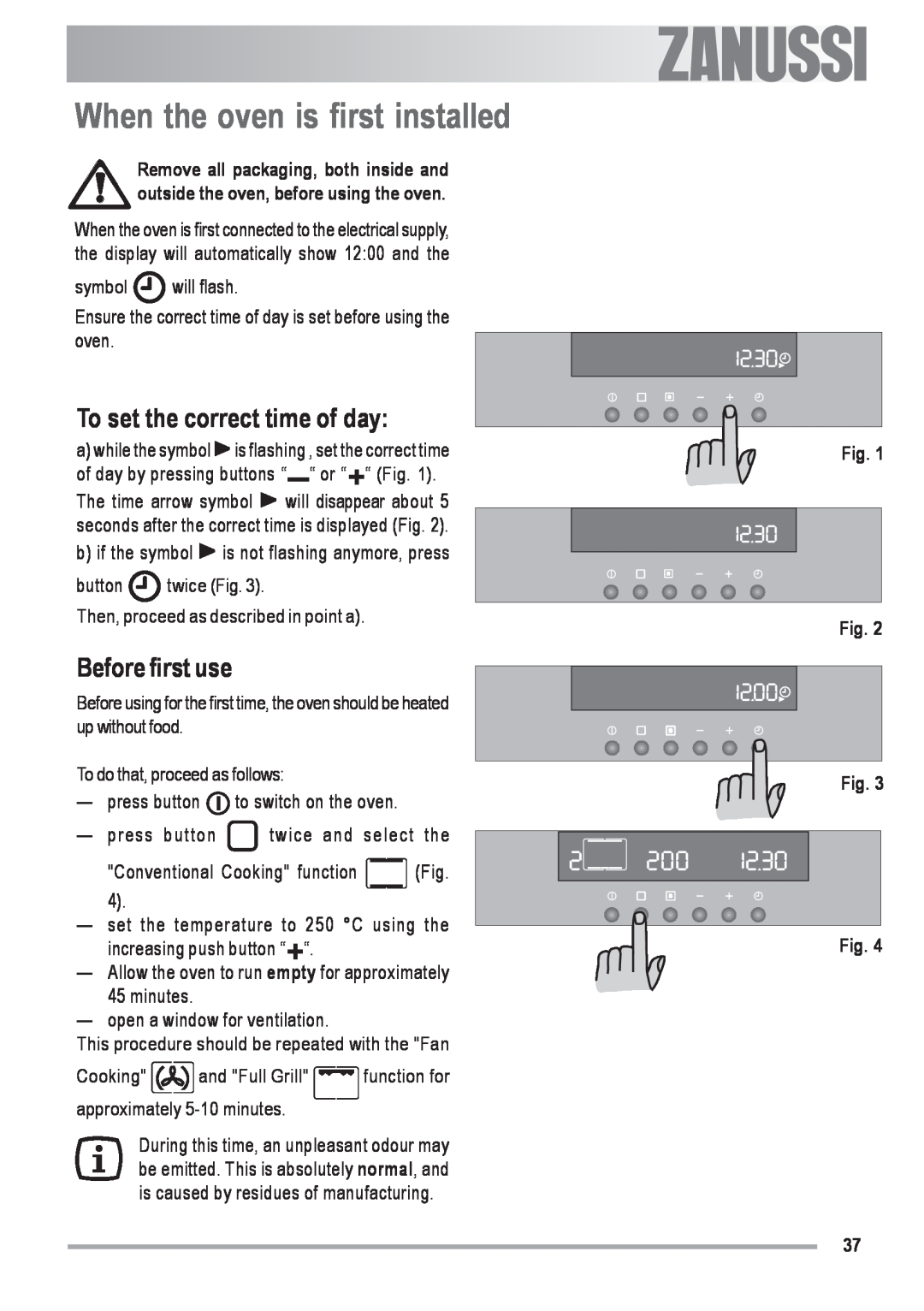 Zanussi ZOU 592 user manual When the oven is first installed, To set the correct time of day, Before first use 
