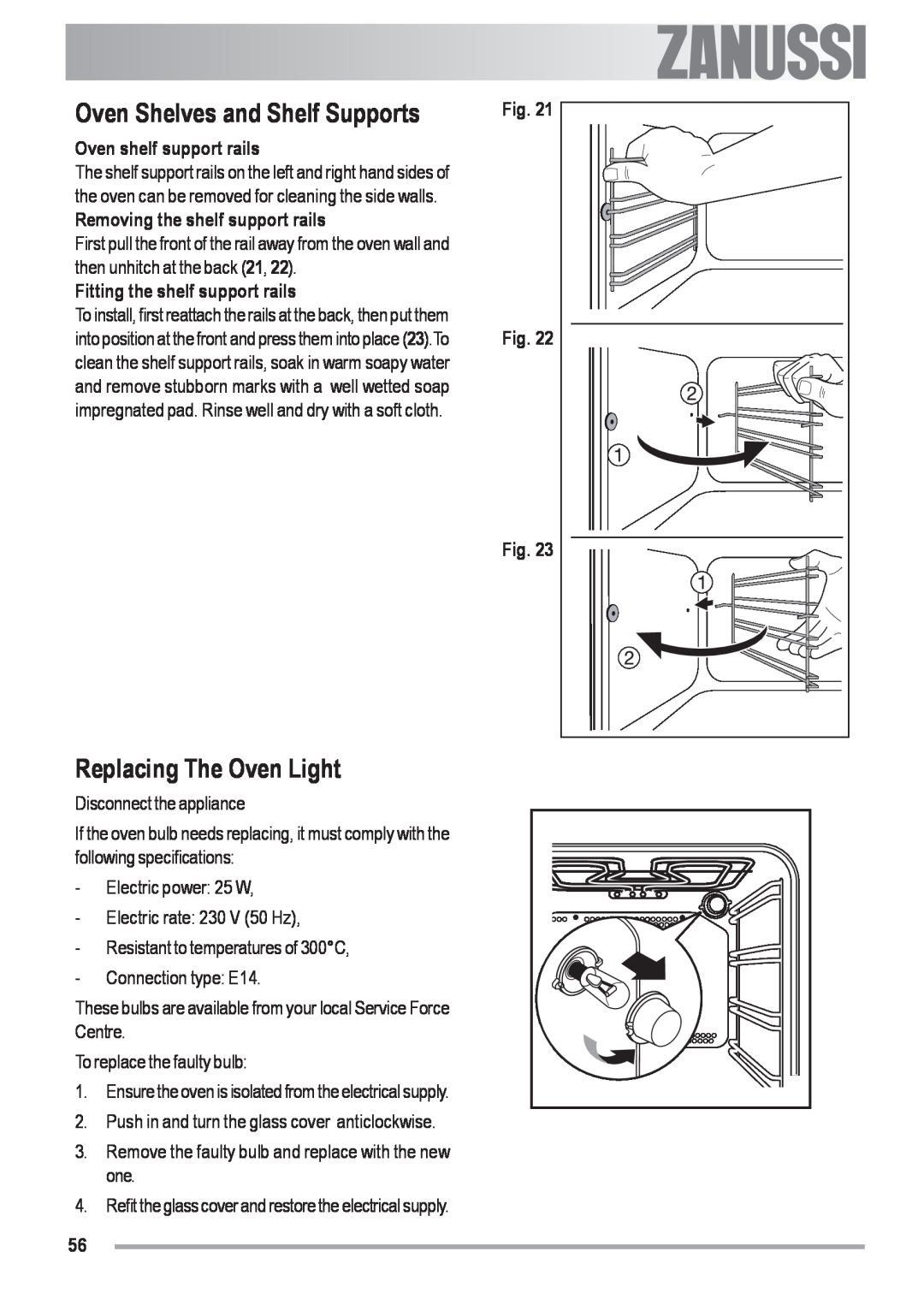 Zanussi ZOU 592 user manual Oven Shelves and Shelf Supports, Replacing The Oven Light, Oven shelf support rails 