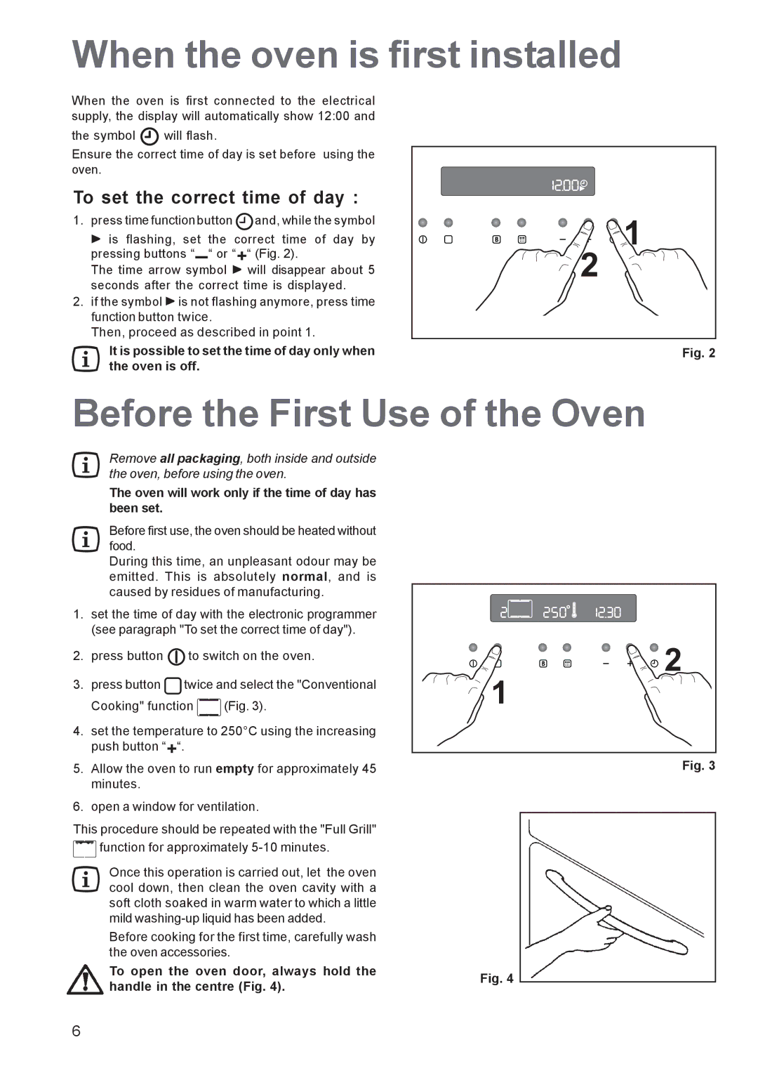 Zanussi ZPB 1260 manual When the oven is first installed, Before the First Use of the Oven, To set the correct time of day 