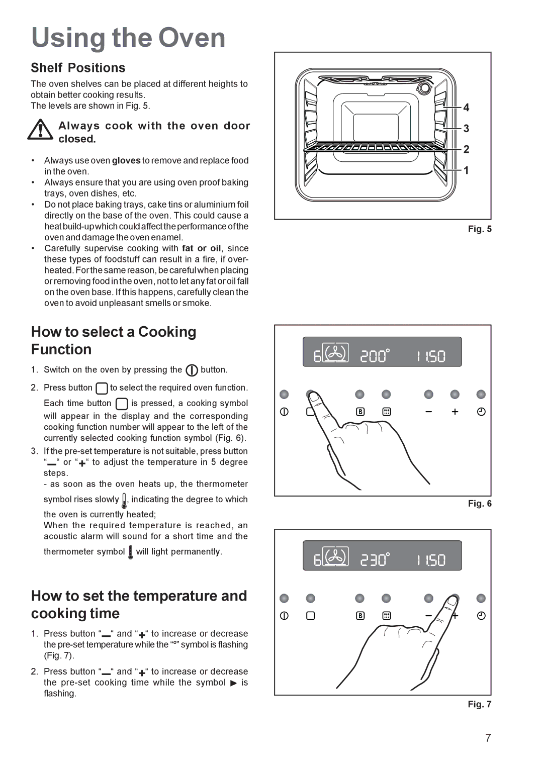 Zanussi ZPB 1260 manual Using the Oven, How to select a Cooking Function, How to set the temperature and cooking time 