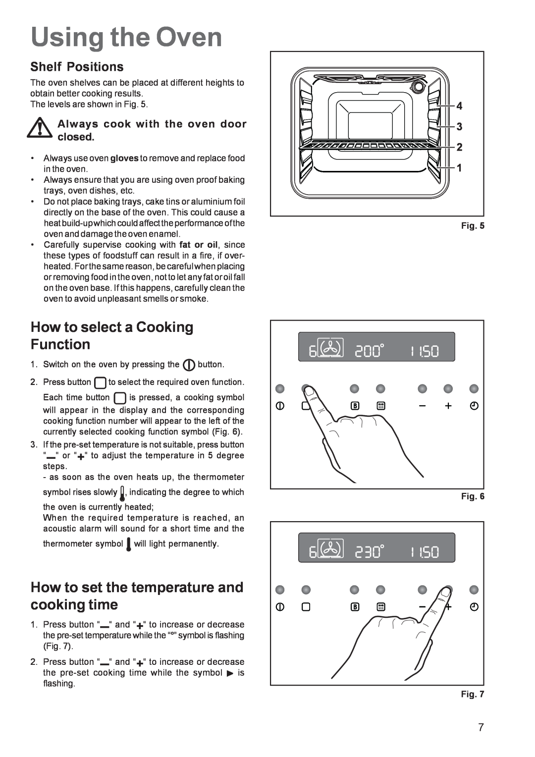 Zanussi ZPB 1260 manual Using the Oven, How to select a Cooking Function, How to set the temperature and cooking time 