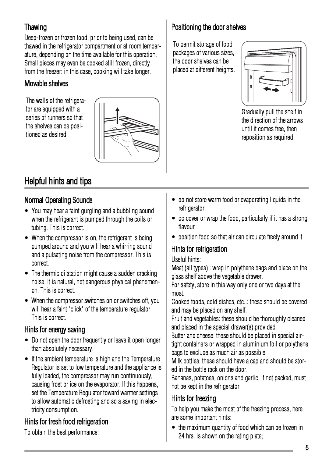 Zanussi ZQA12430DA Helpful hints and tips, Thawing, Movable shelves, Positioning the door shelves, Normal Operating Sounds 