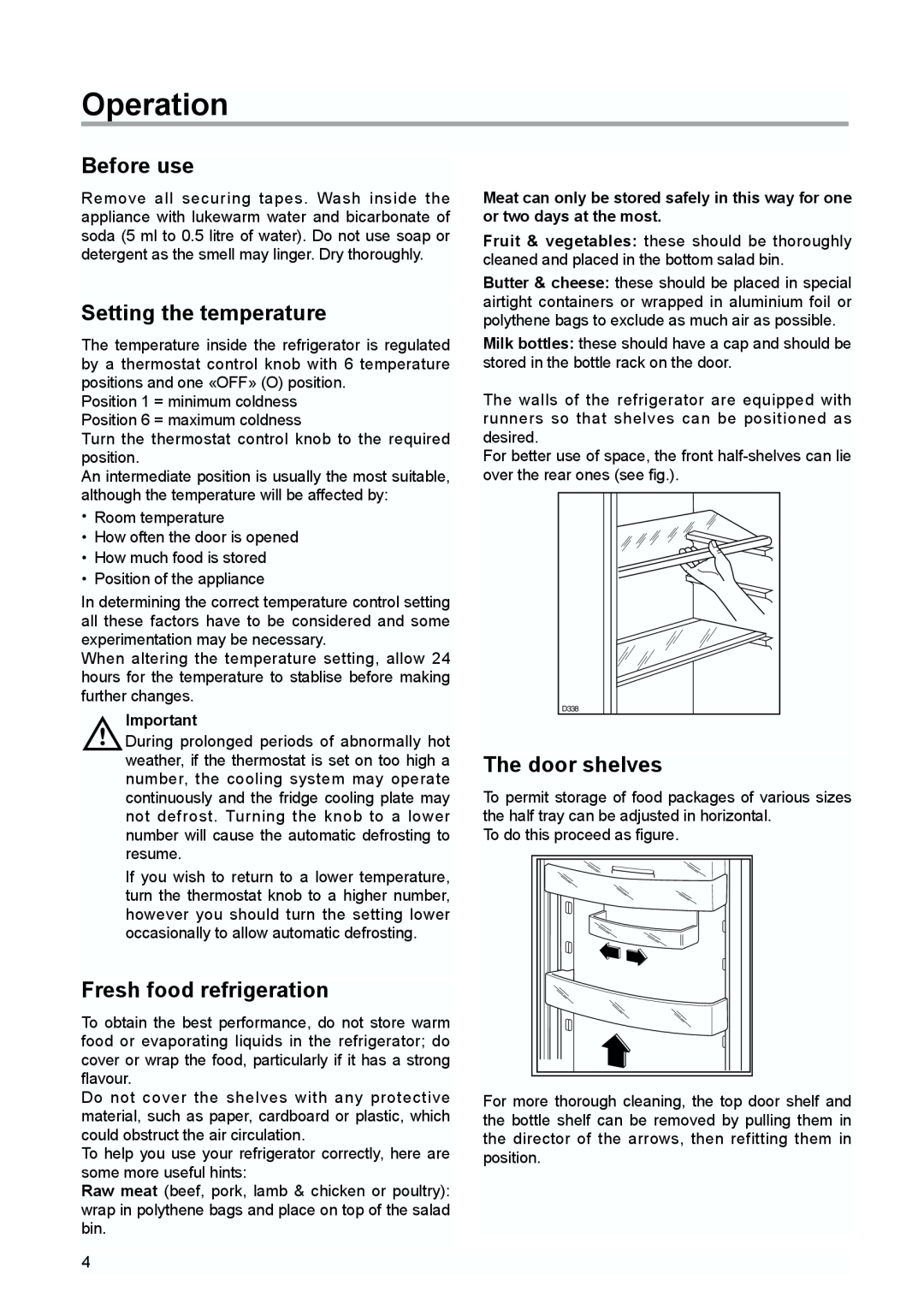 Zanussi ZQS 6124 manual Operation, Before use, Setting the temperature, Fresh food refrigeration, The door shelves 