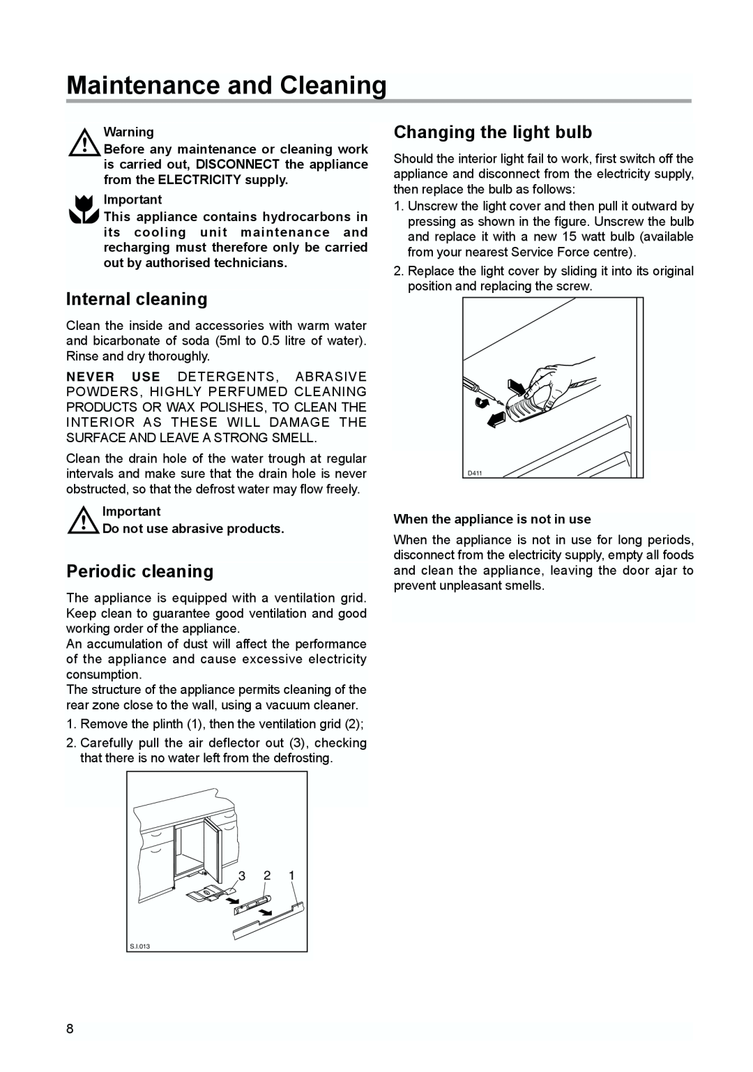 Zanussi ZQS 6124 manual Maintenance and Cleaning, Internal cleaning, Periodic cleaning, Changing the light bulb 