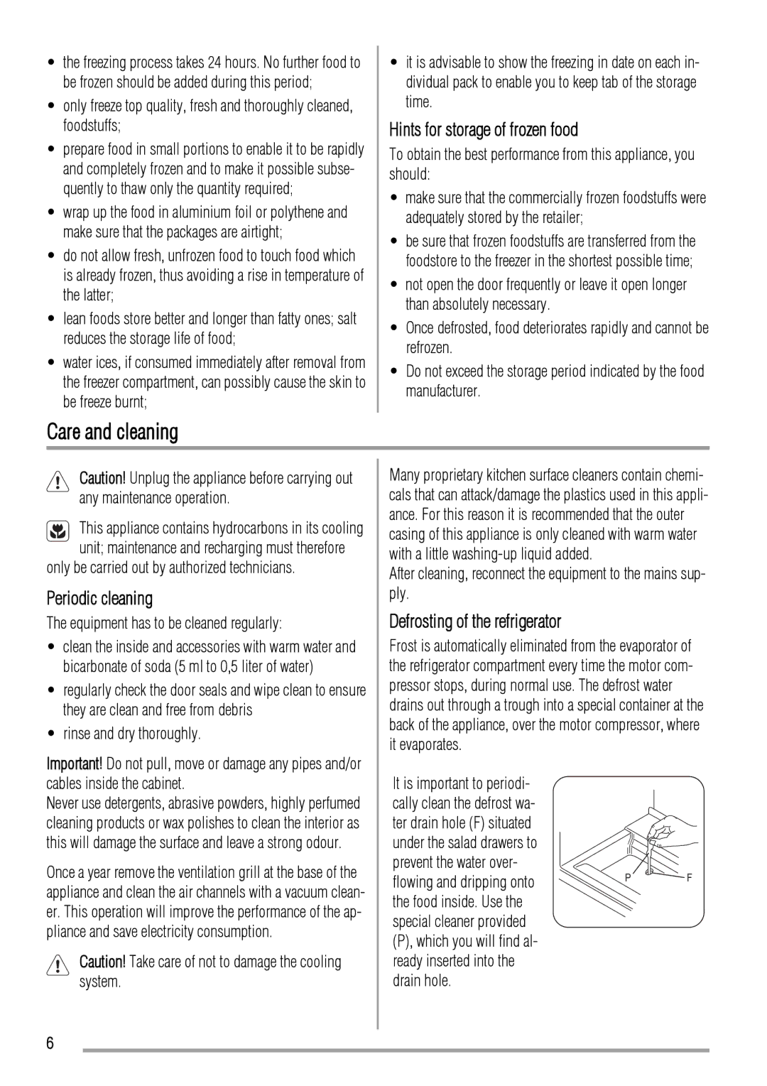 Zanussi ZQS3124A Care and cleaning, Hints for storage of frozen food, Periodic cleaning, Defrosting of the refrigerator 