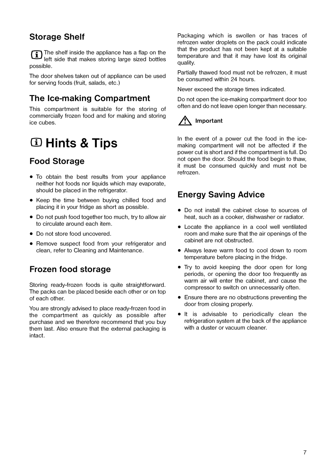 Zanussi ZR 23 W manual Hints & Tips, Storage Shelf, The Ice-making Compartment, Food Storage, Frozen food storage 