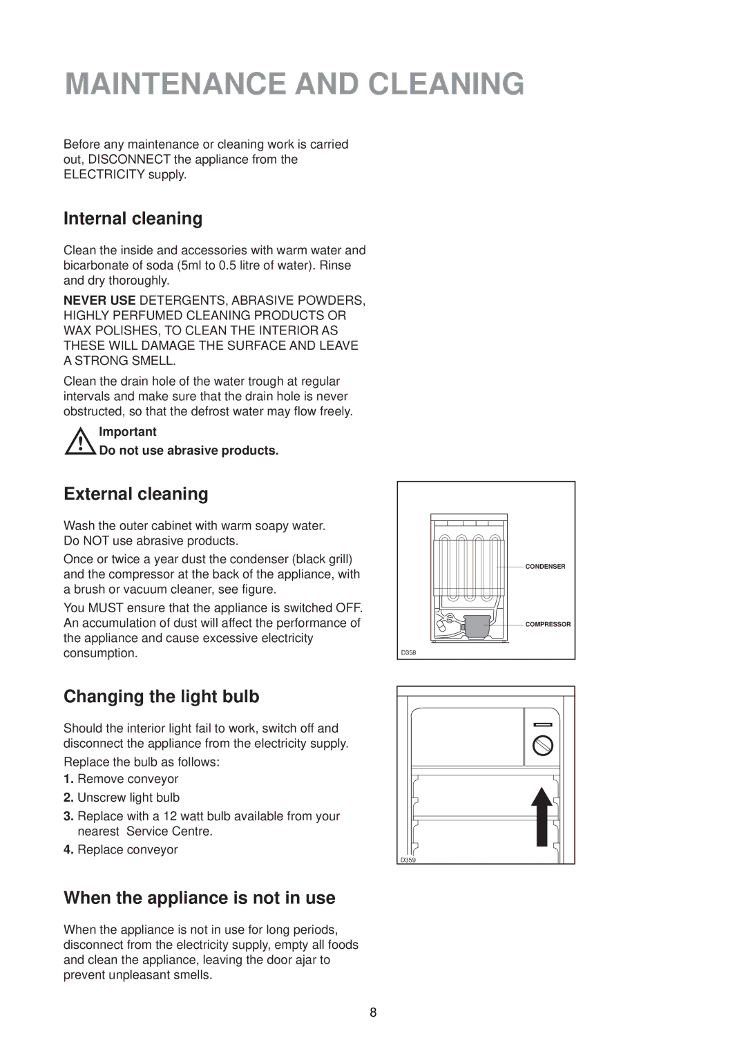 Zanussi ZR 25/1 W manual Maintenance and Cleaning, Internal cleaning, External cleaning, Changing the light bulb 