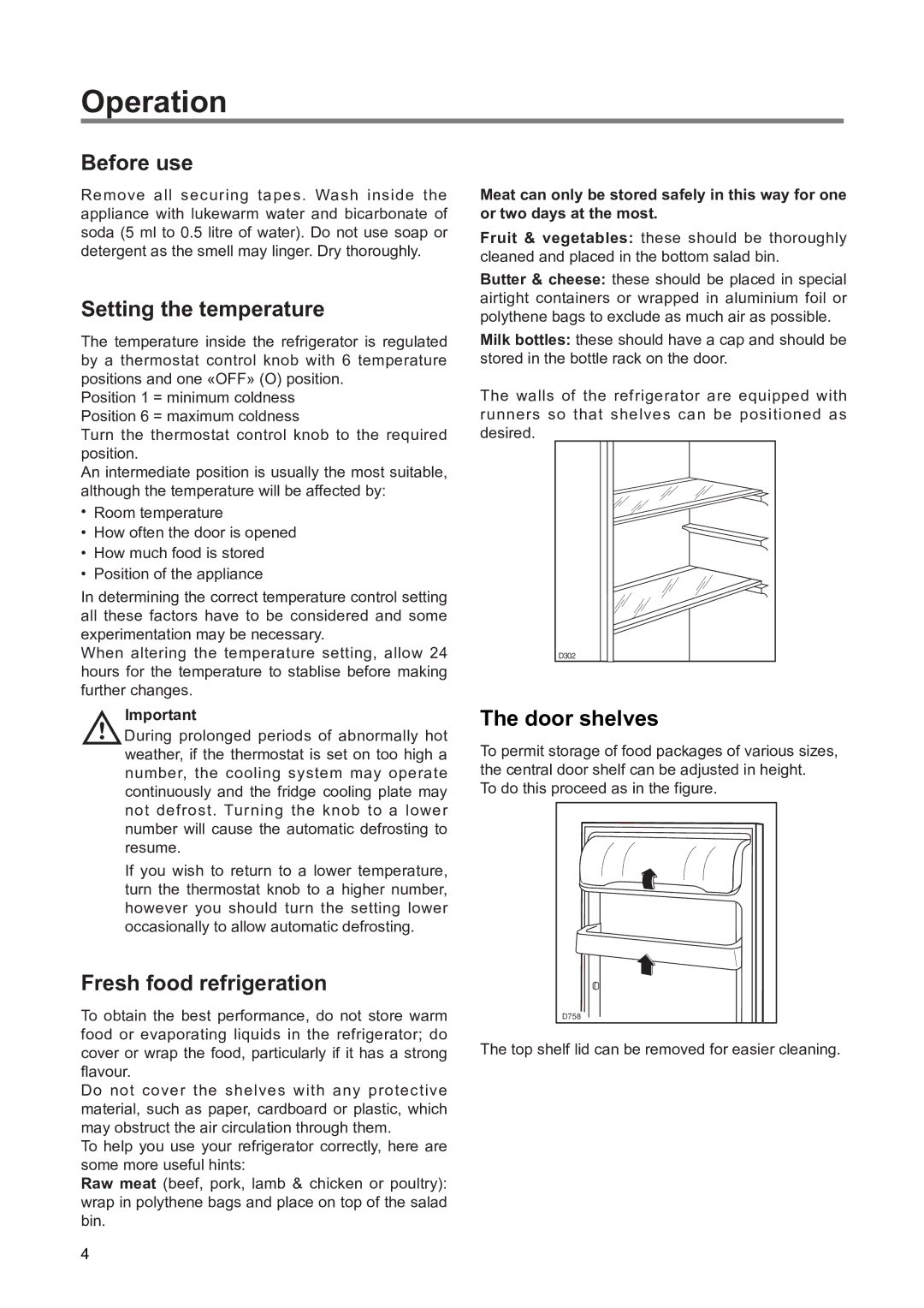 Zanussi ZR 66/4 SI manual Operation, Before use, Setting the temperature, Fresh food refrigeration, Door shelves 