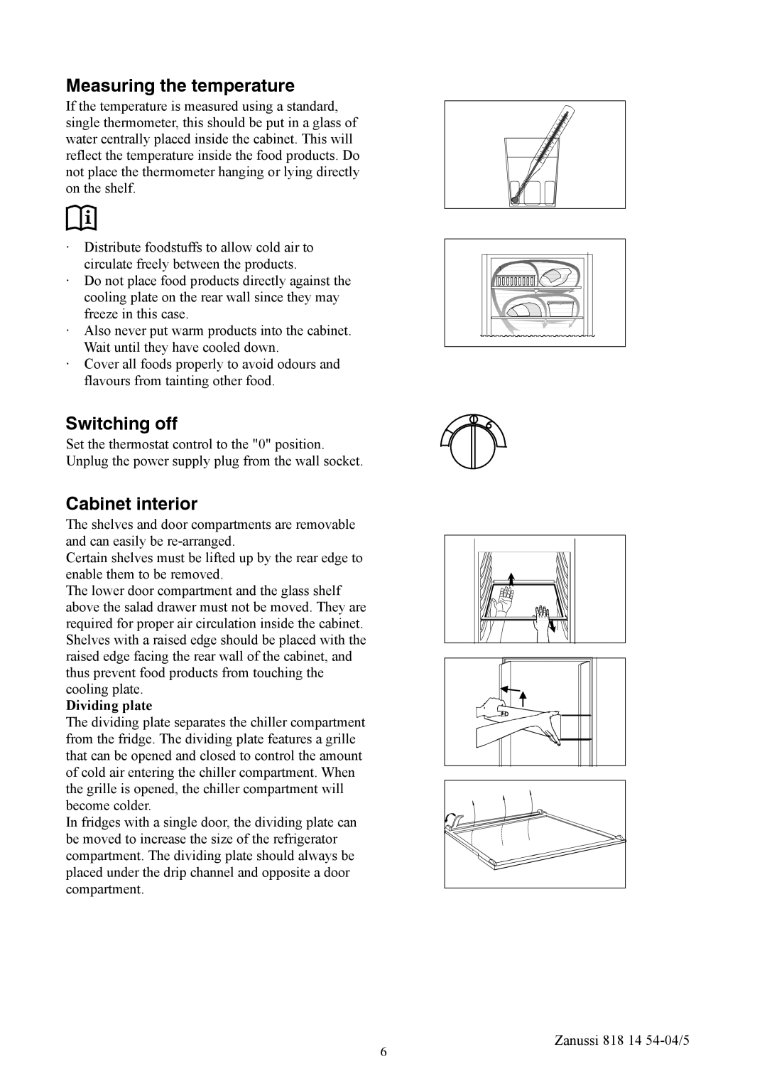 Zanussi ZR714W manual Measuring the temperature, Dividing plate 