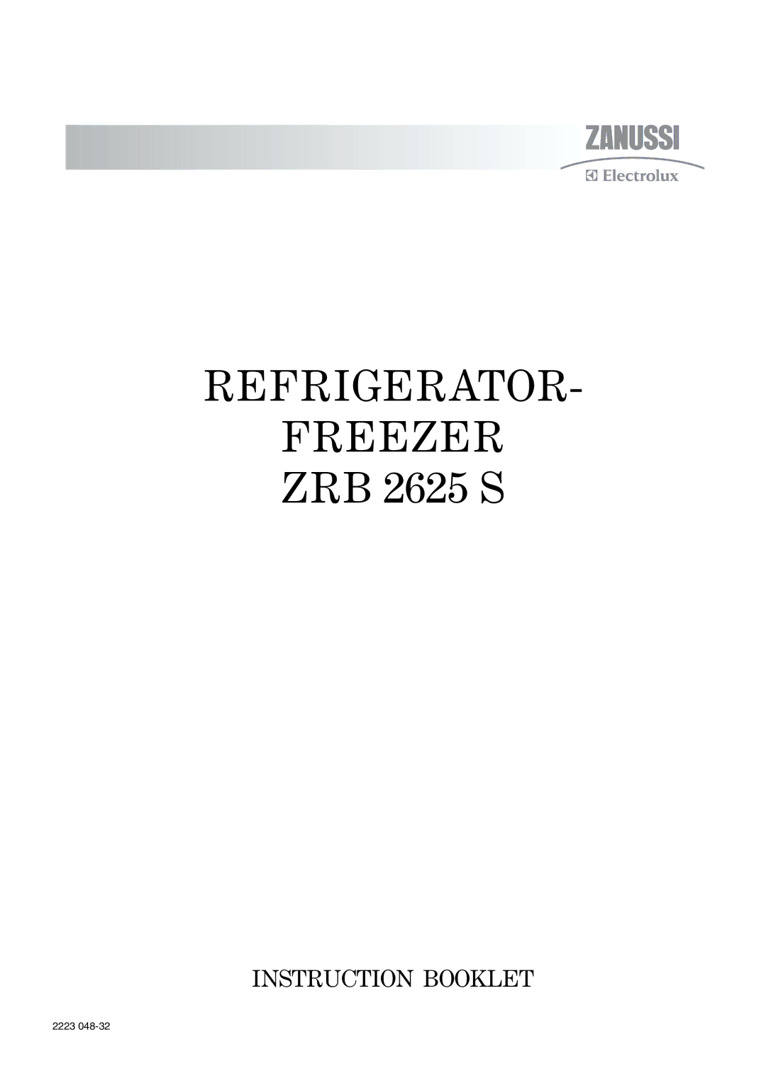 Zanussi ZRB 2625 S manual Refrigerator Freezer 