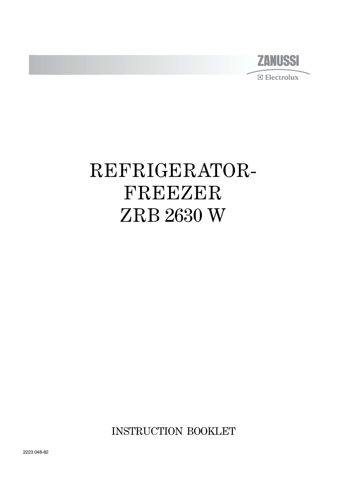 Zanussi ZRB 2630 W manual Refrigerator Freezer 