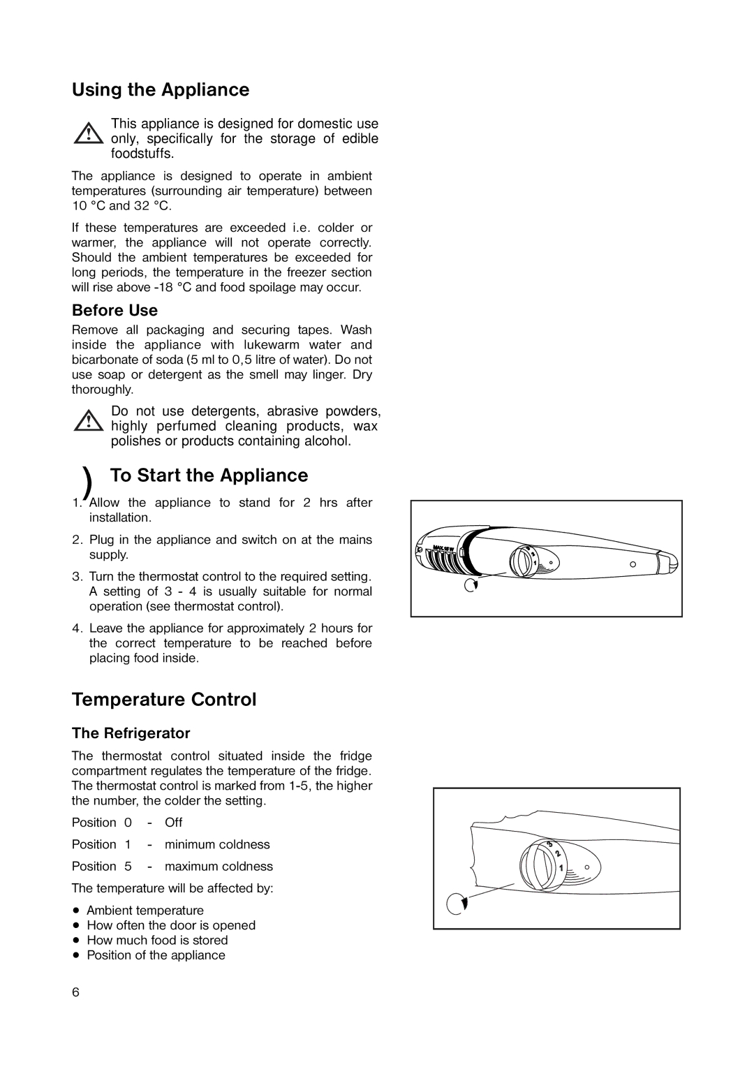 Zanussi ZRB 2641 manual Using the Appliance, To Start the Appliance, Temperature Control 