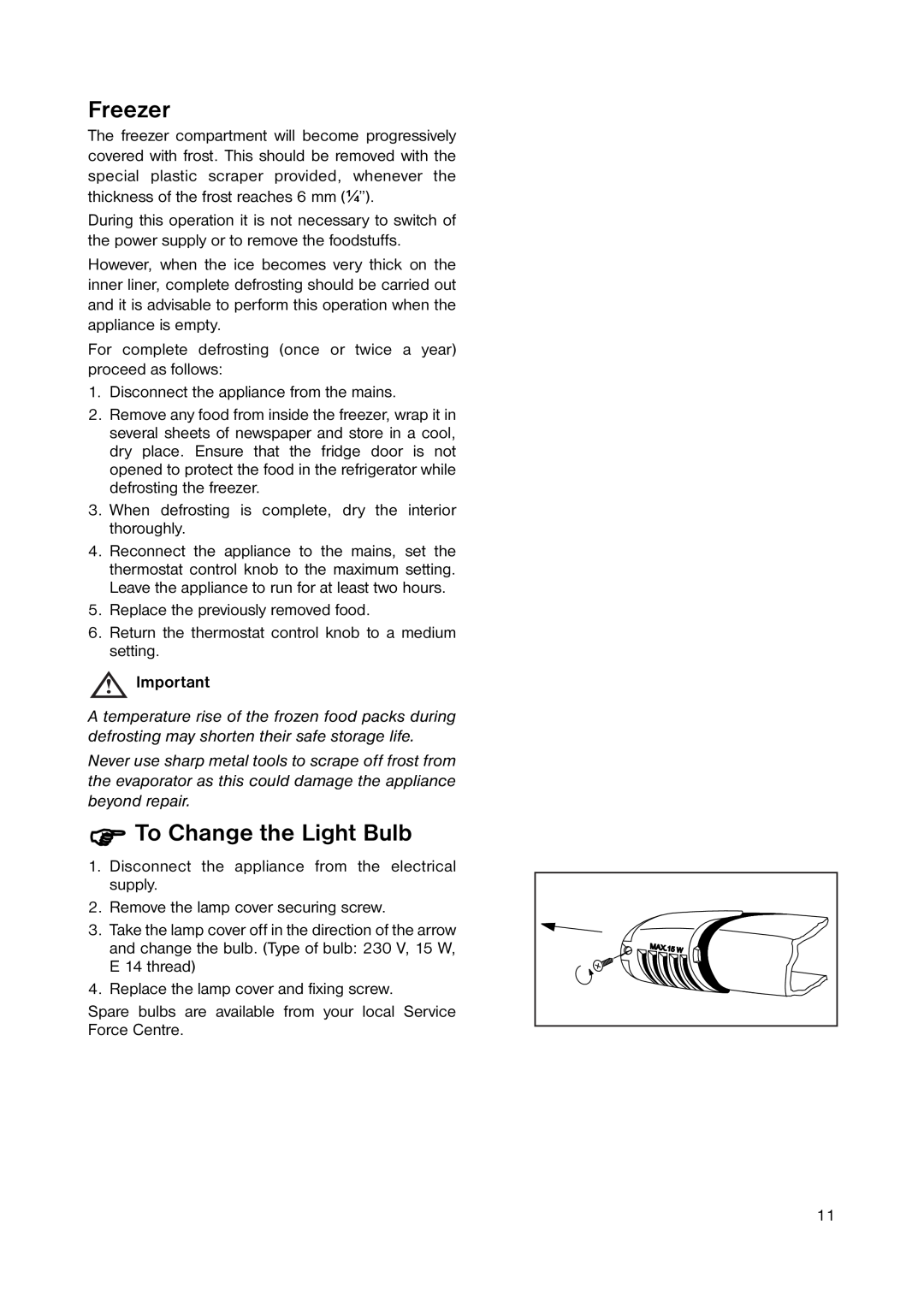 Zanussi ZRB 2641 manual Freezer, To Change the Light Bulb 