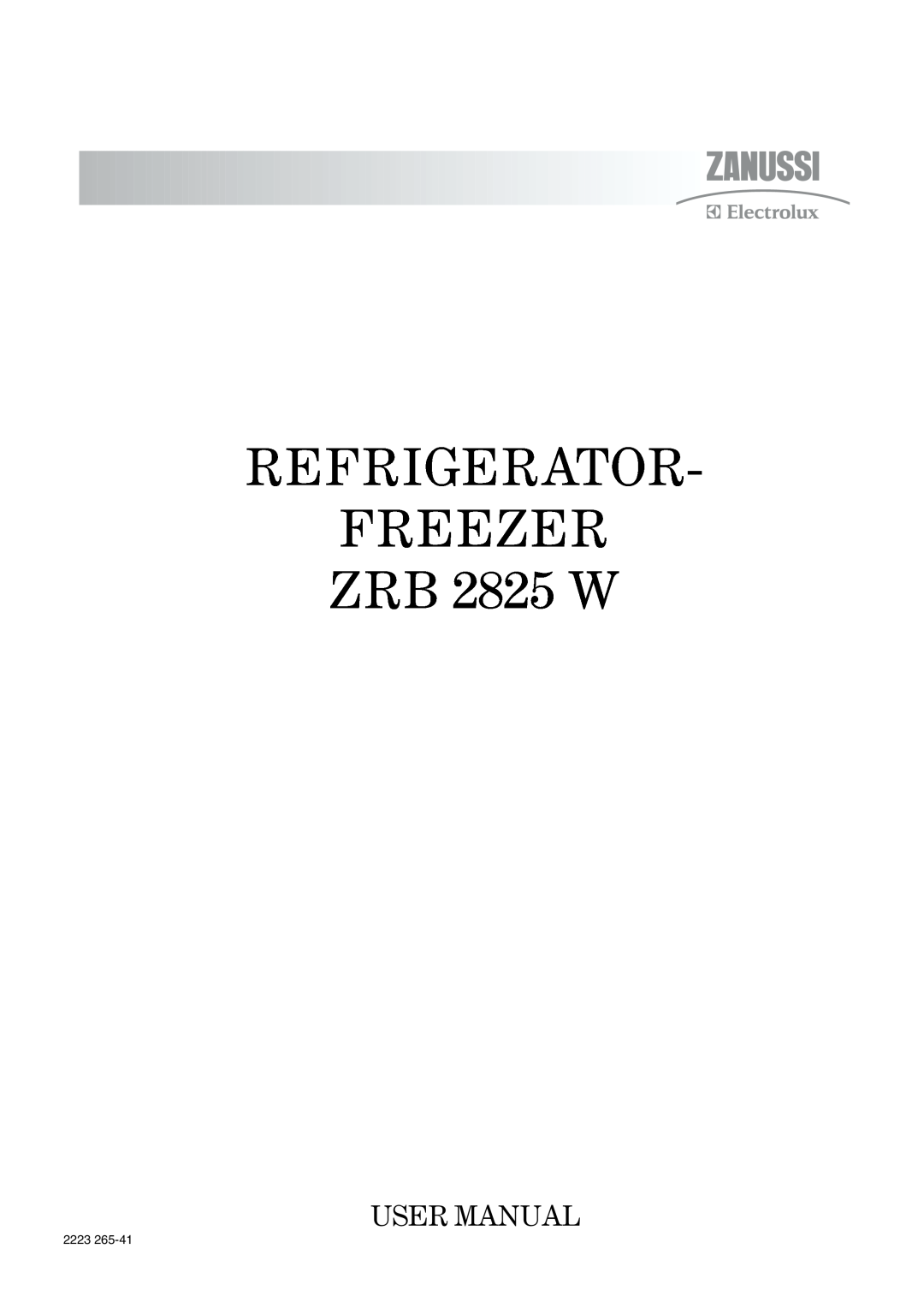 Zanussi user manual REFRIGERATOR FREEZER ZRB 2825 W, User Manual, 2223 