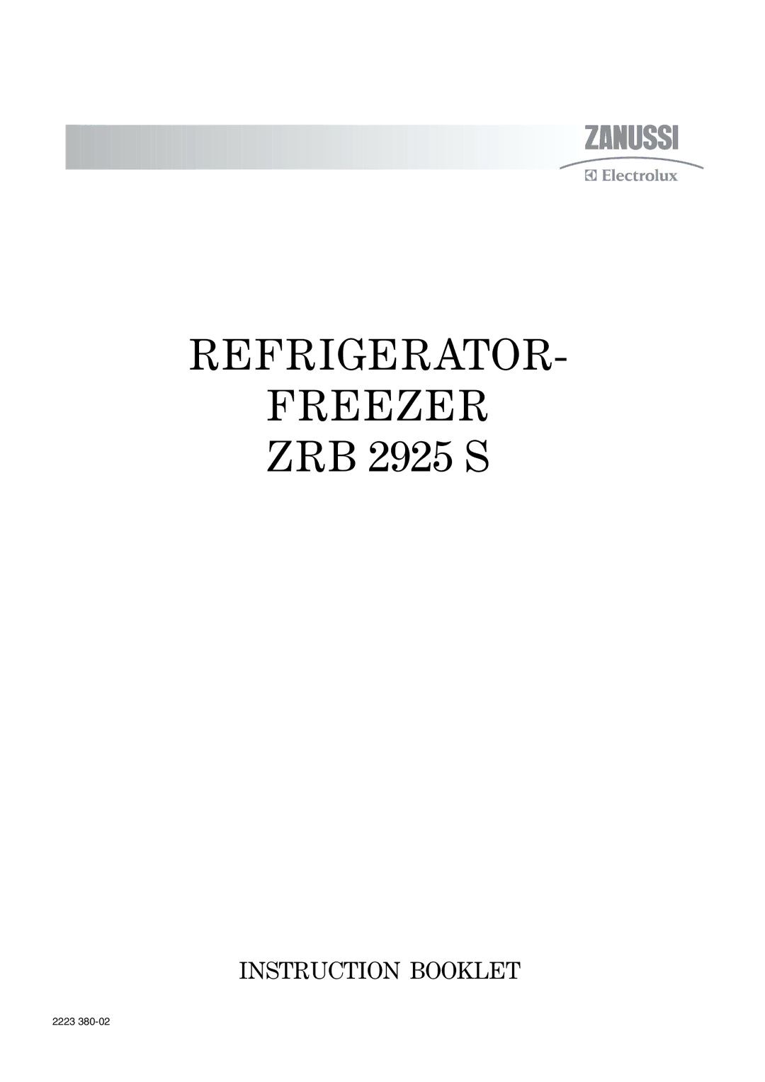 Zanussi ZRB 2925 S manual Refrigerator Freezer 