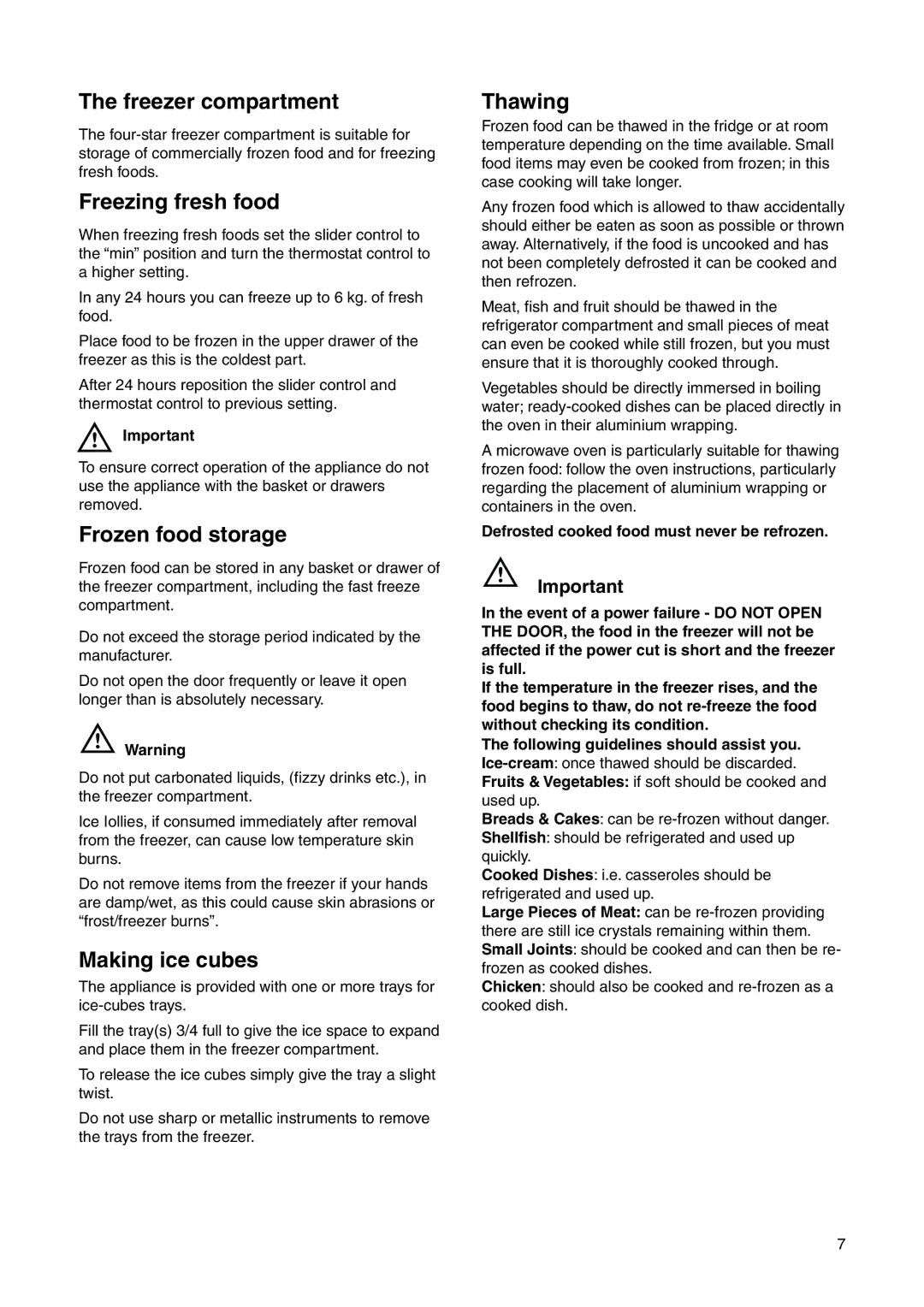 Zanussi ZRB 2925 S manual Freezer compartment, Freezing fresh food, Frozen food storage, Making ice cubes, Thawing 